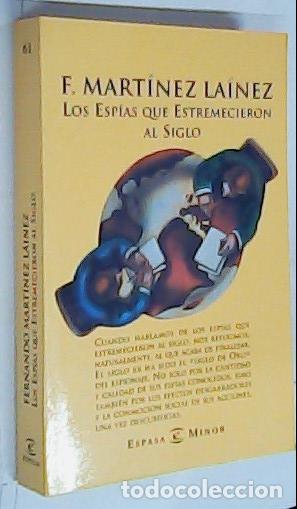 Livros em segunda m&atilde;o: Los esp&iacute;as que estremecieron al siglo - MART&Iacute;NEZ LA&Iacute;NEZ, Fernando: