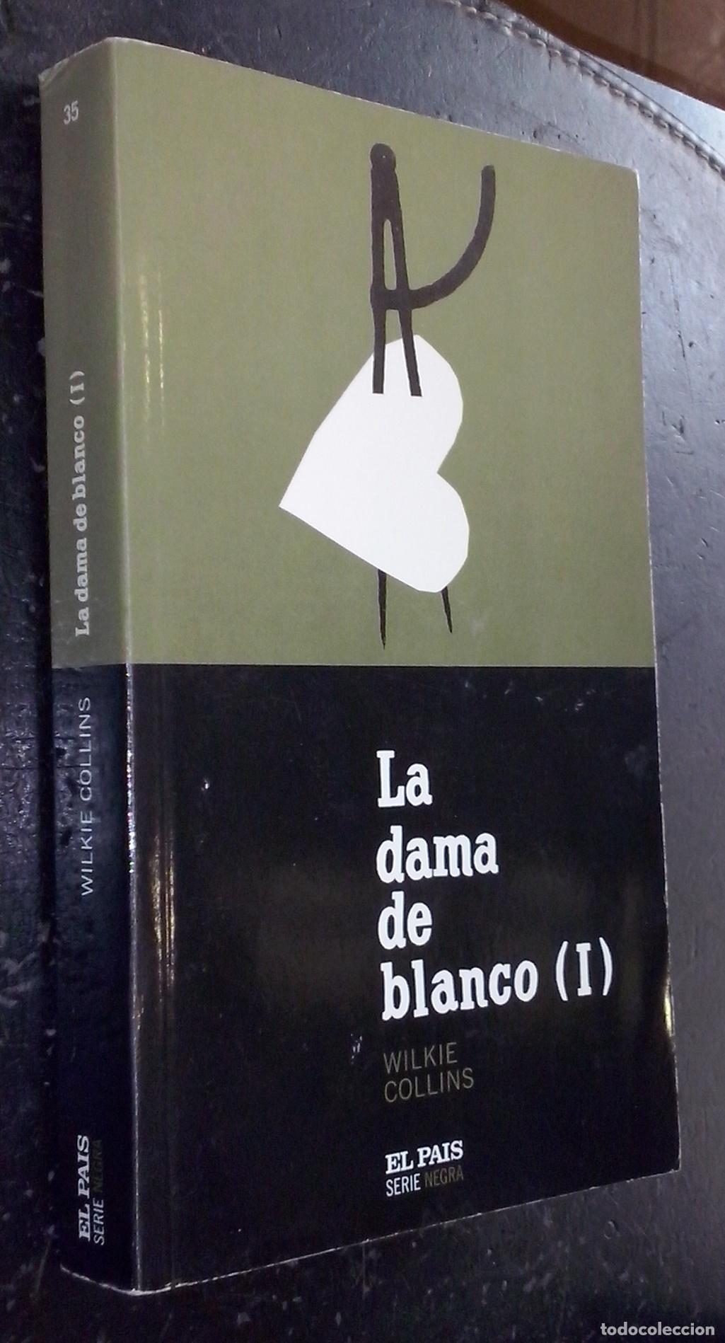 B&uuml;cher: La dama de blanco (I) - COLLINS, Wilkie: