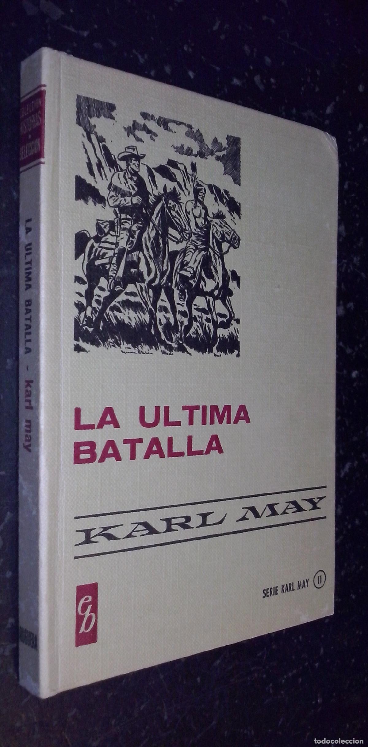 Libros: La &uacute;ltima batalla - MAY, Karl: