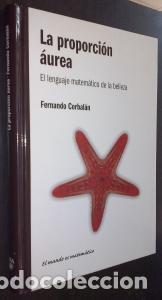 Livros em segunda m&atilde;o: La proporci&oacute;n &aacute;urea. El lenguaje matem&aacute;tico de la belleza - CORBAL&Aacute;N, Fernando: