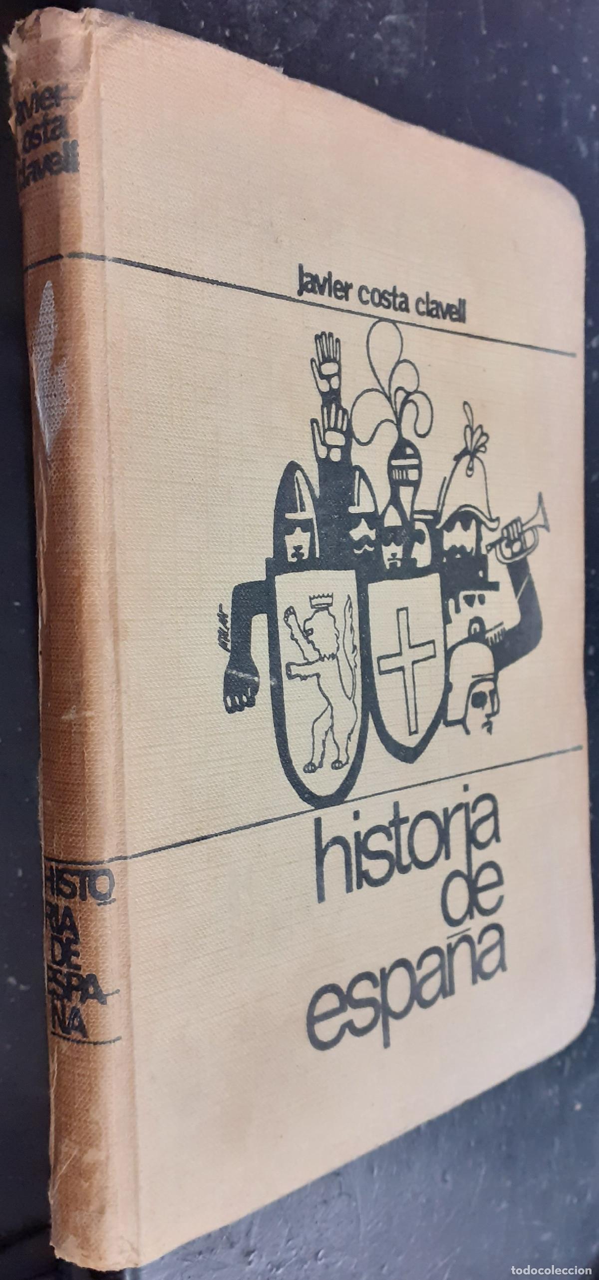 B&uuml;cher: Historia de Espa&ntilde;a - COSTA CLAVELL, Javier: