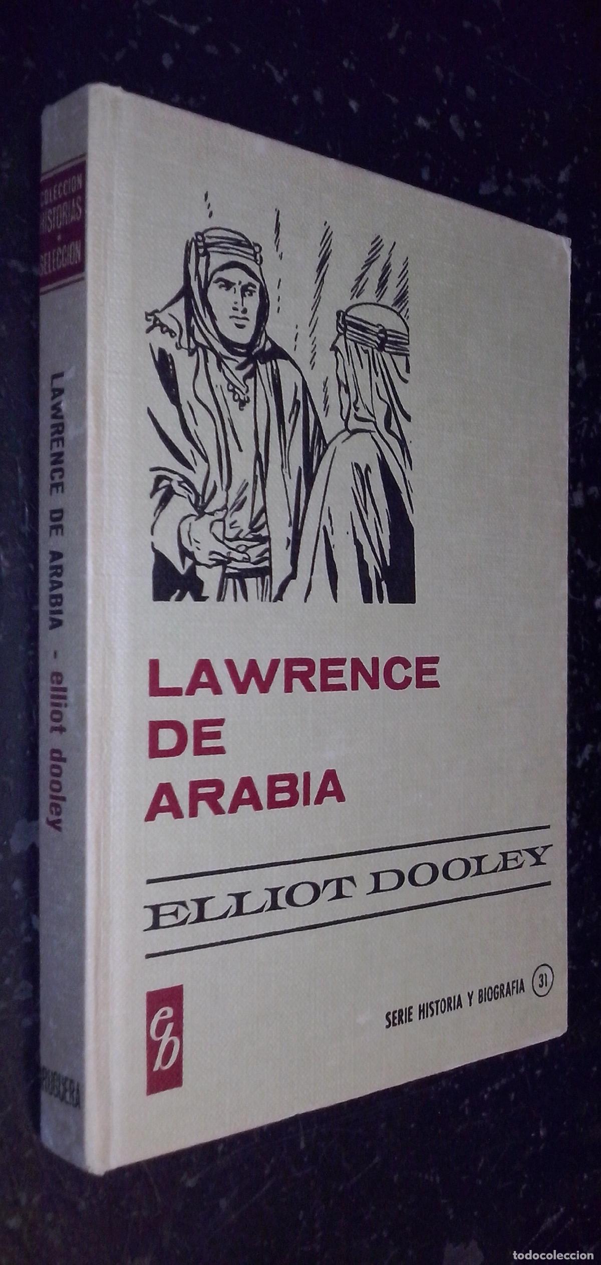 Libri di seconda mano: Lawrence de Arabia - DOOLEY, Elliot: