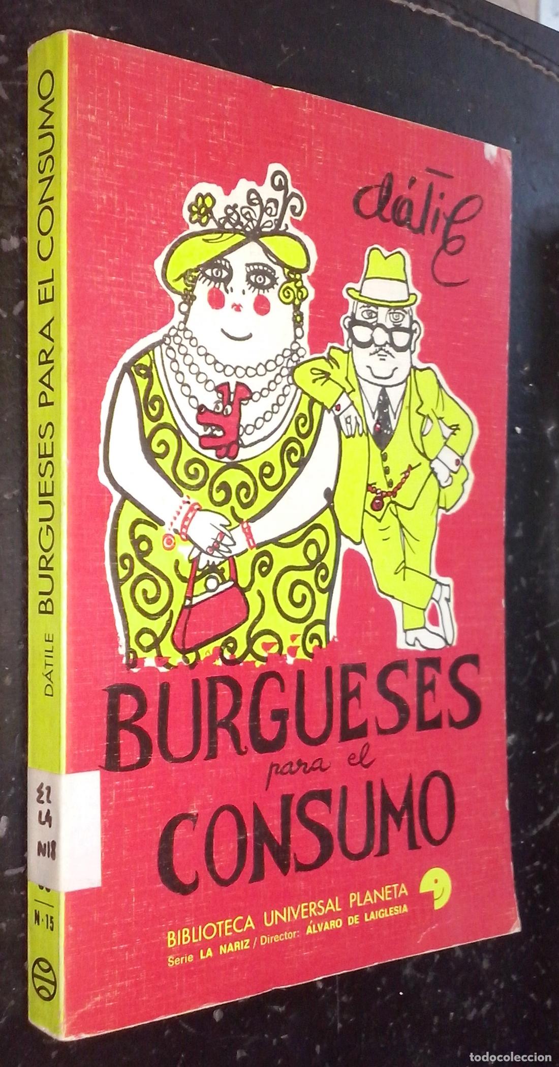 B&uuml;cher: Burgueses para el consumo - D&Aacute;TILE:
