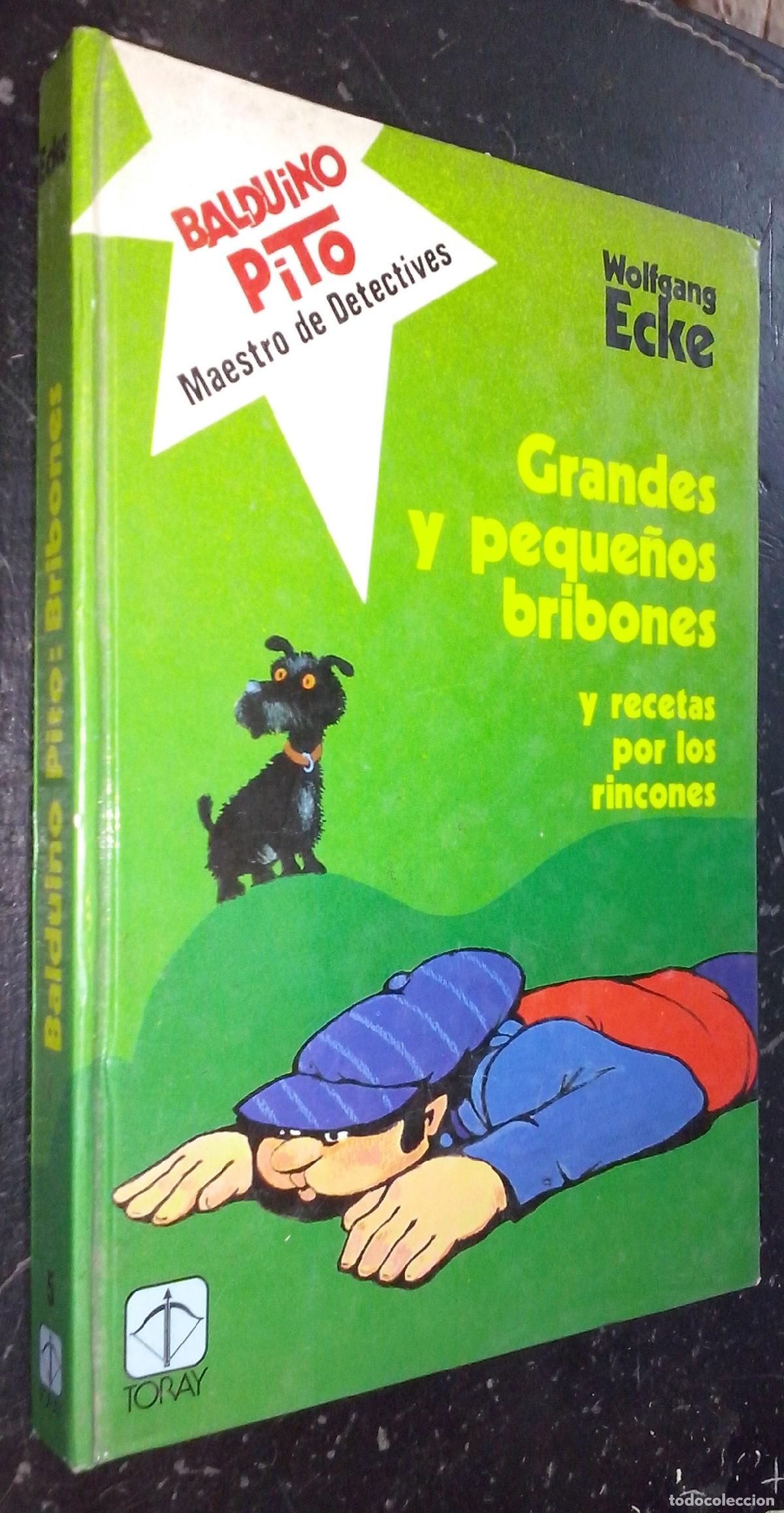 Livros em segunda m&atilde;o: Balduino Pito. Maestro de detectives. Grandes y peque&ntilde;os bribones y recetas por los rincones - ECKE,