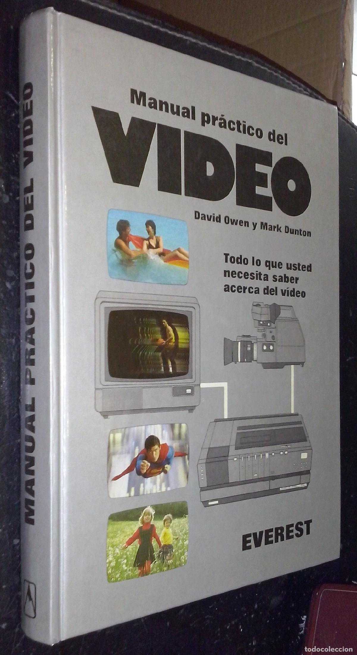 B&uuml;cher: Manual pr&aacute;ctico del v&iacute;deo. Todo lo que usted necesita saber acerca del v&iacute;deo - OWEN, David y DUNTON,