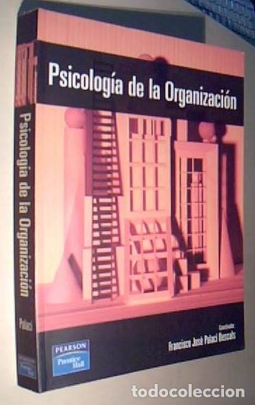 B&uuml;cher: Psicolog&iacute;a de la Organizaci&oacute;n - PALACI DESCALS, Francisco: