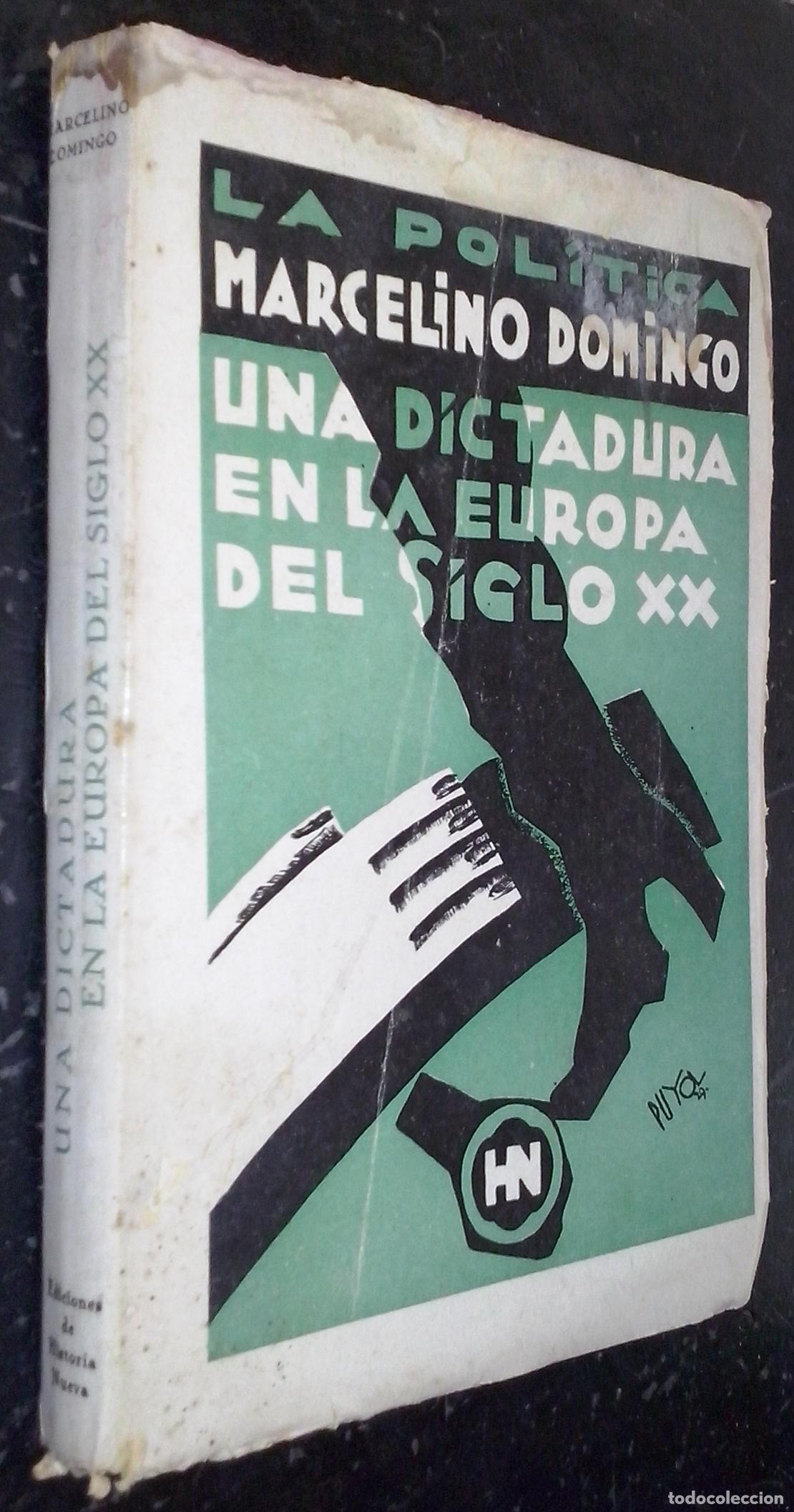 Libri di seconda mano: Una dictadura en la Europa del siglo XX - DOMINGO, Marcelino: