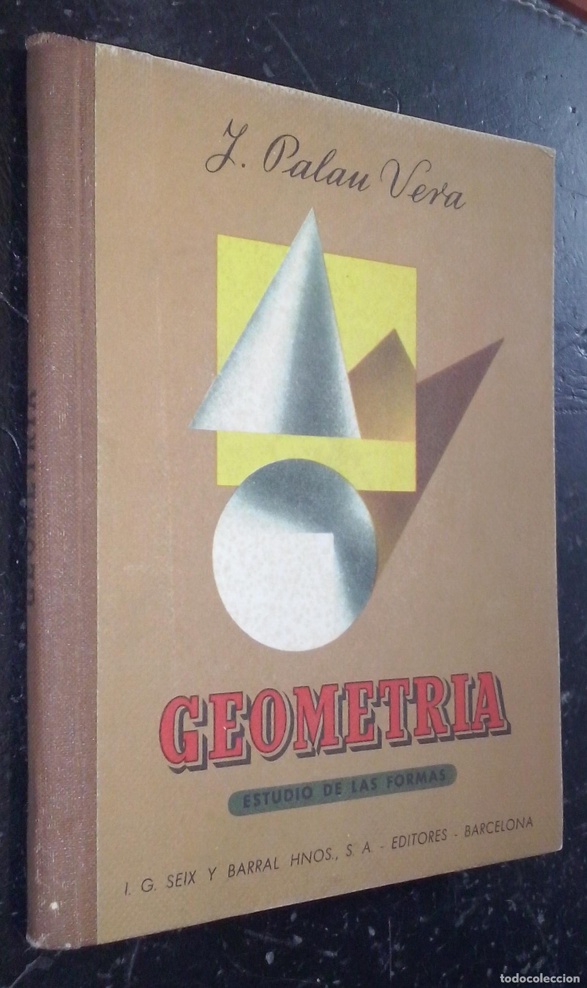 Libri di seconda mano: Geometr&iacute;a. Estudio de las formas - PALAU VERA, Juan: