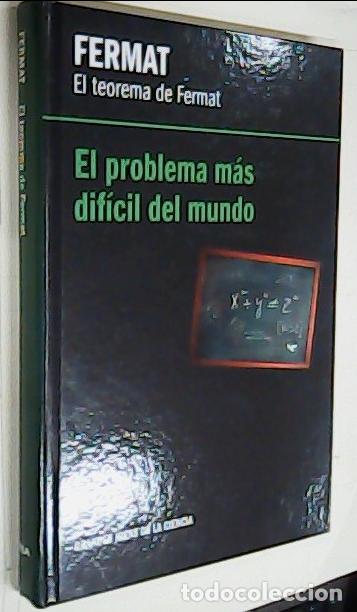 Livres: El teorema de Fermat. El problema m&aacute;s dif&iacute;cil del mundo - FERMAT: