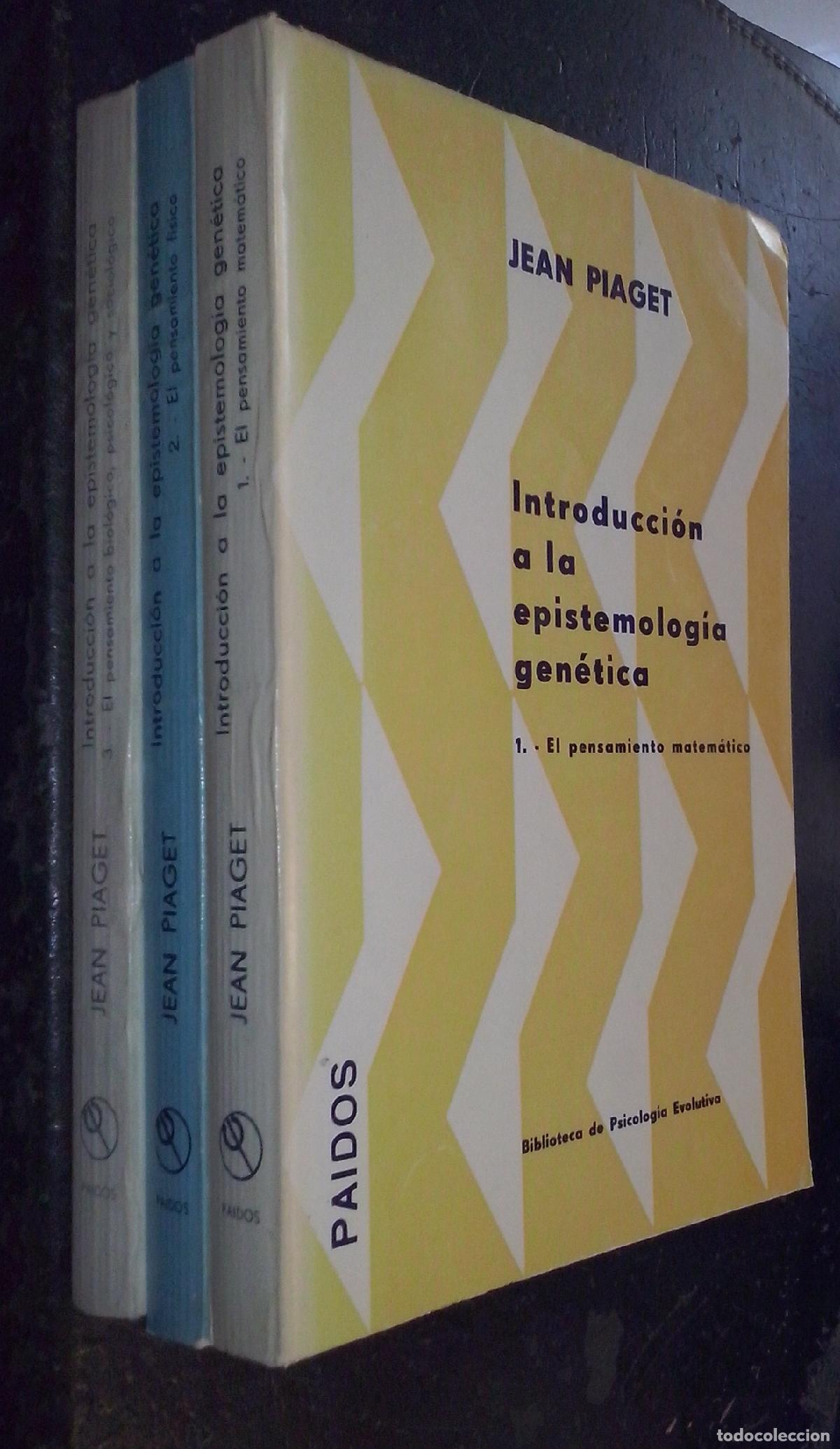 Livres: Introducci&oacute;n a la epistemolog&iacute;a gen&eacute;tica. Tomo I: El pensamiento matem&aacute;tico. Tomo II: El pensamiento