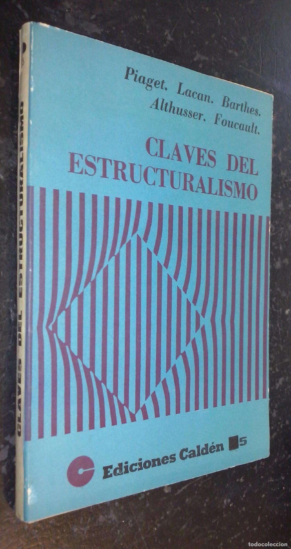 Livres: Claves del estructuralismo - PIERRE DAIX; PIAGET; ALTHUSSER; FOUCAULT; BARTHES; BENVENISTE; LACAN y