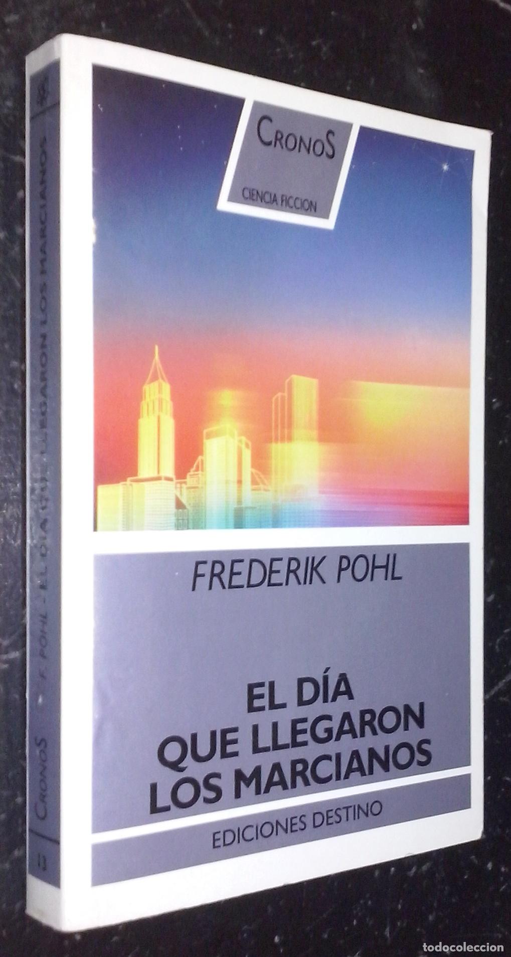 Libros: El d&iacute;a que llegaron los marcianos - POHL, Frederik: