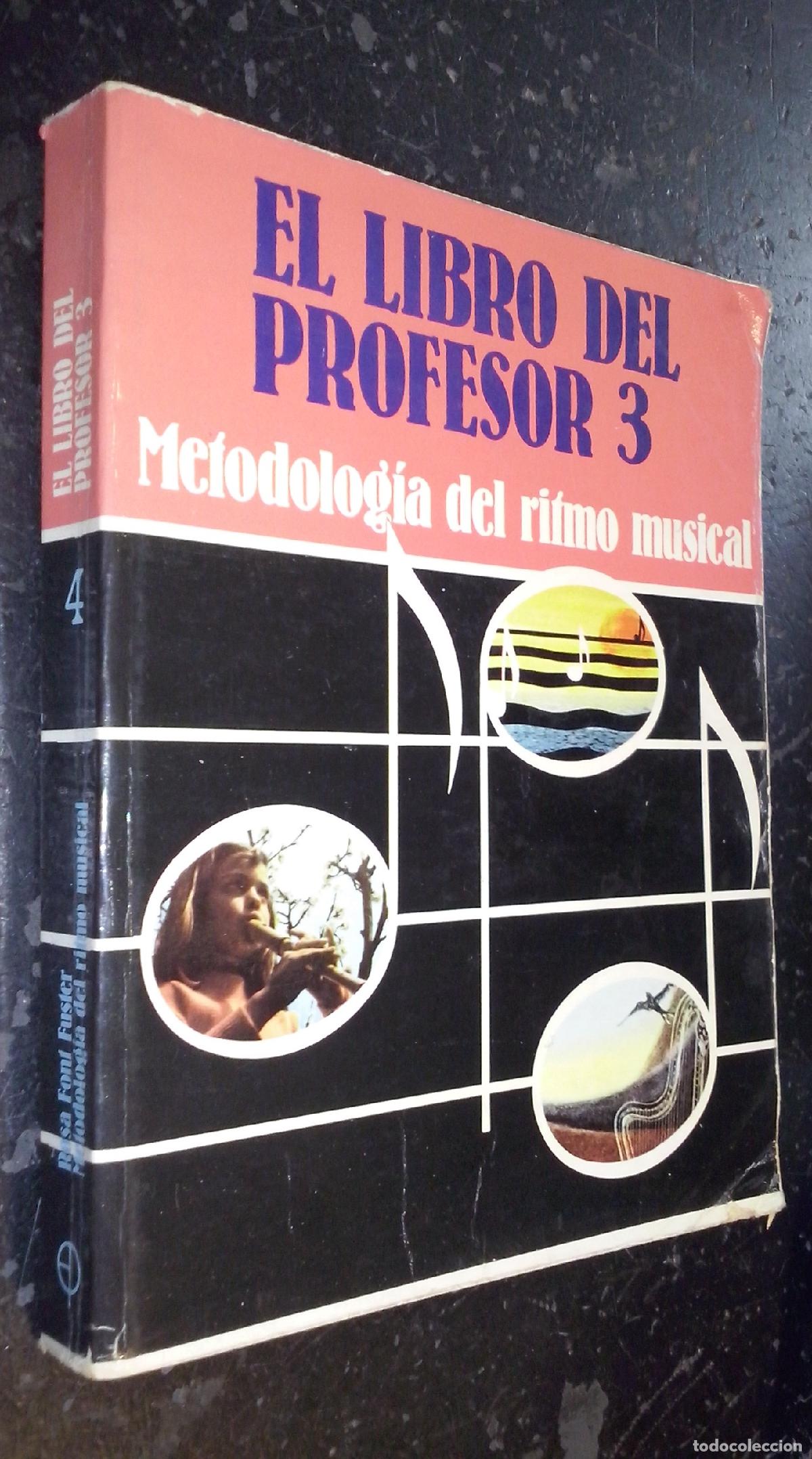 B&uuml;cher: El libro del profesor 3. Metodolog&iacute;a del ritmo musical - FONT FUSTER, Rosa: