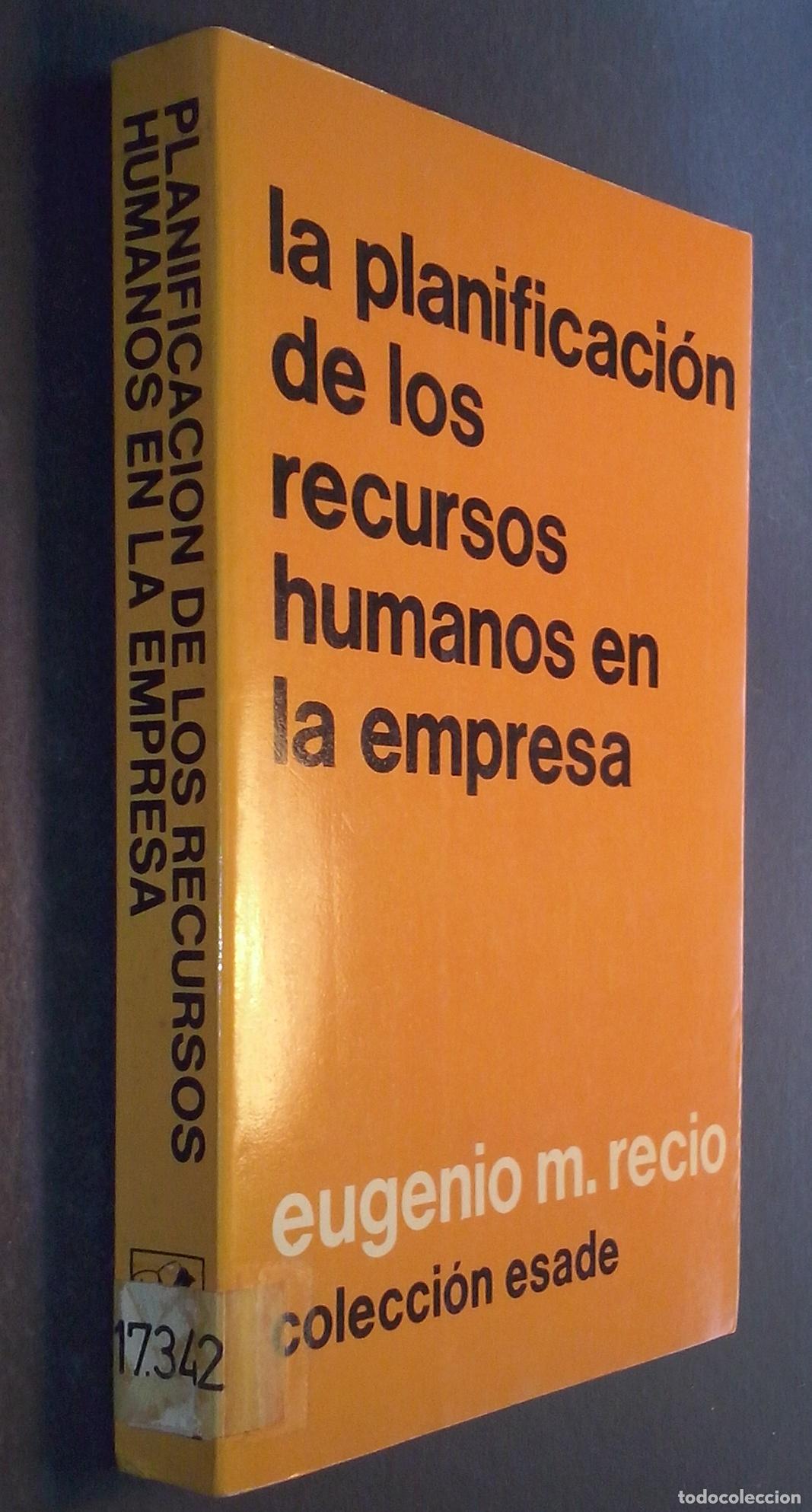 B&uuml;cher: La planificaci&oacute;n de los recursos humanos en la empresa - RECIO FIGUEIRAS, Eugenio M.: