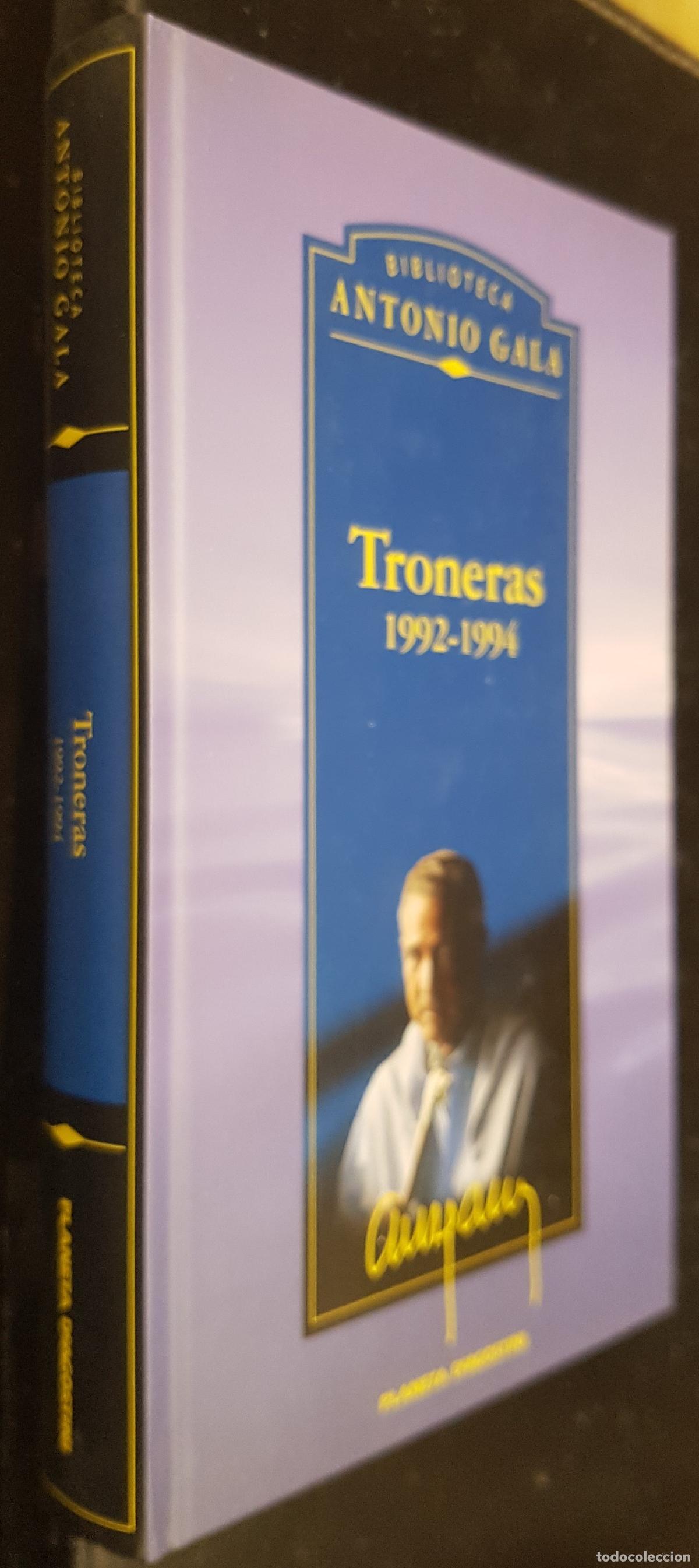 B&uuml;cher: Troneras 1992 - 1994. Biblioteca Antonio Gala - GALA, Antonio:
