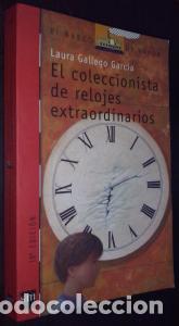 Livros em segunda m&atilde;o: El coleccionista de relojes extraordinarios - GALLEGO GARC&Iacute;A, Laura: