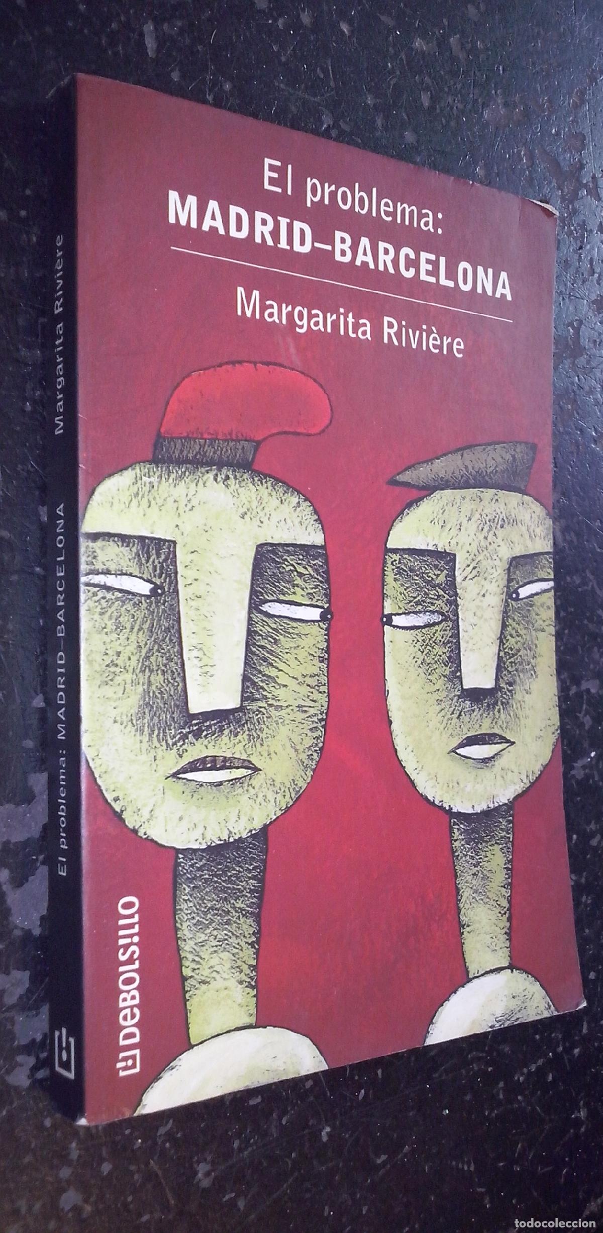 Livros em segunda m&atilde;o: El problema: Madrid-Barcelona - RIVIERE, Margarita: