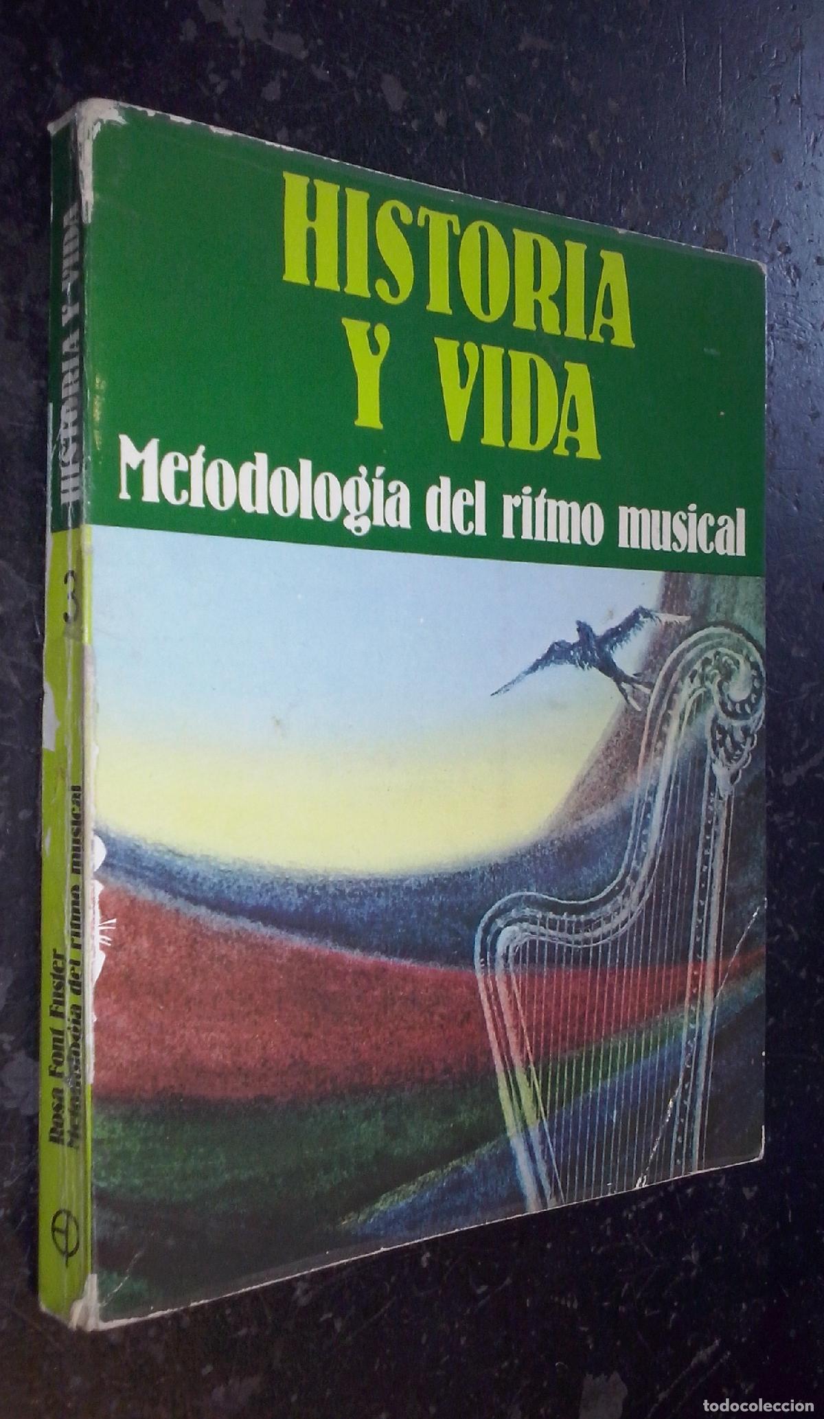 books: Historia y vida. Metodolog&iacute;a del ritmo musical - FONT FUSTER, Rosa: