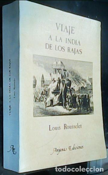 Libros: Viaje a la India de los Raj&aacute;s - ROUSSELET, Louis: