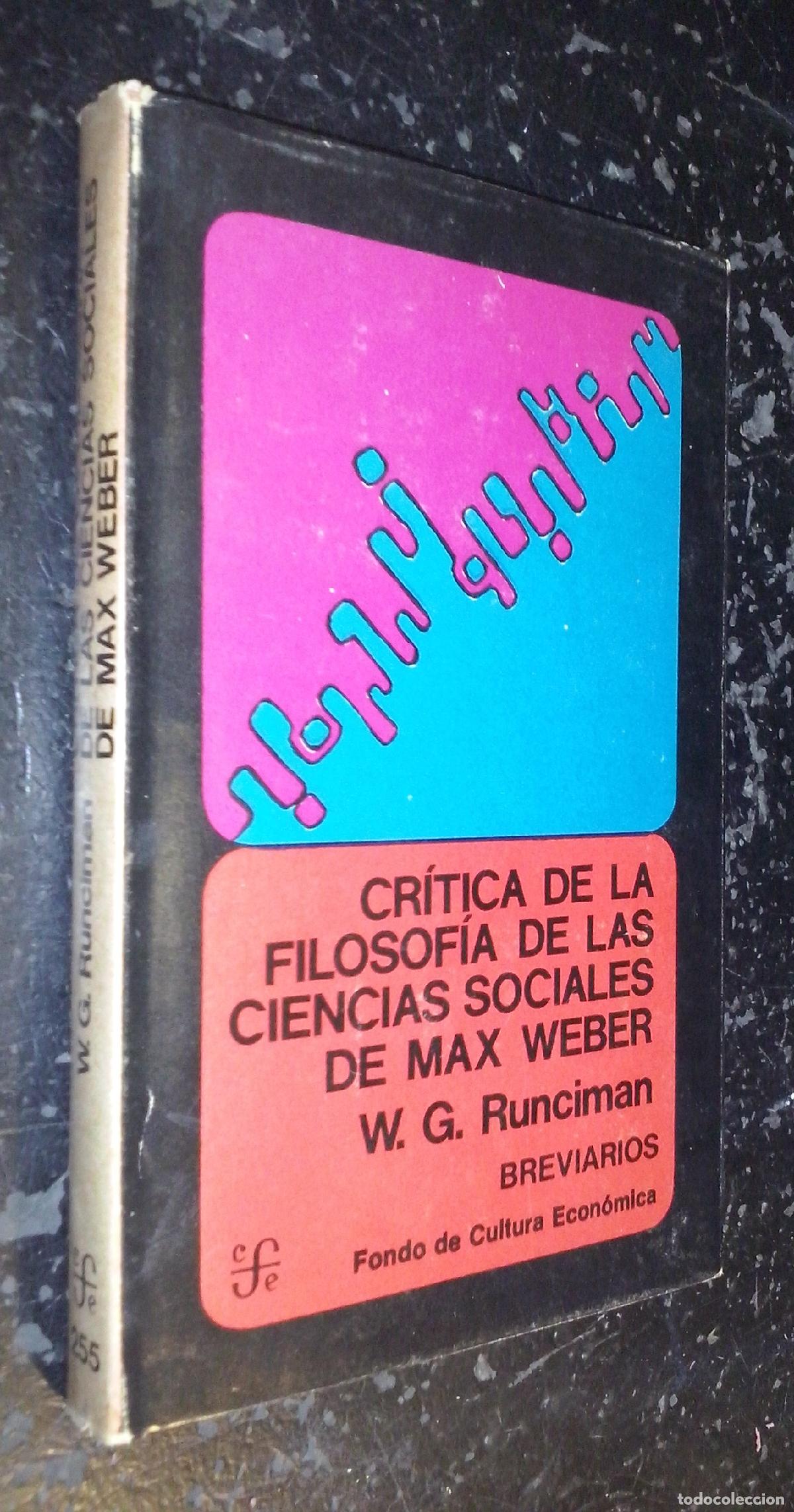 Libros: Cr&iacute;tica de la filosof&iacute;a de las ciencias sociales de Max Weber - RUNCIMAN, W. G.: