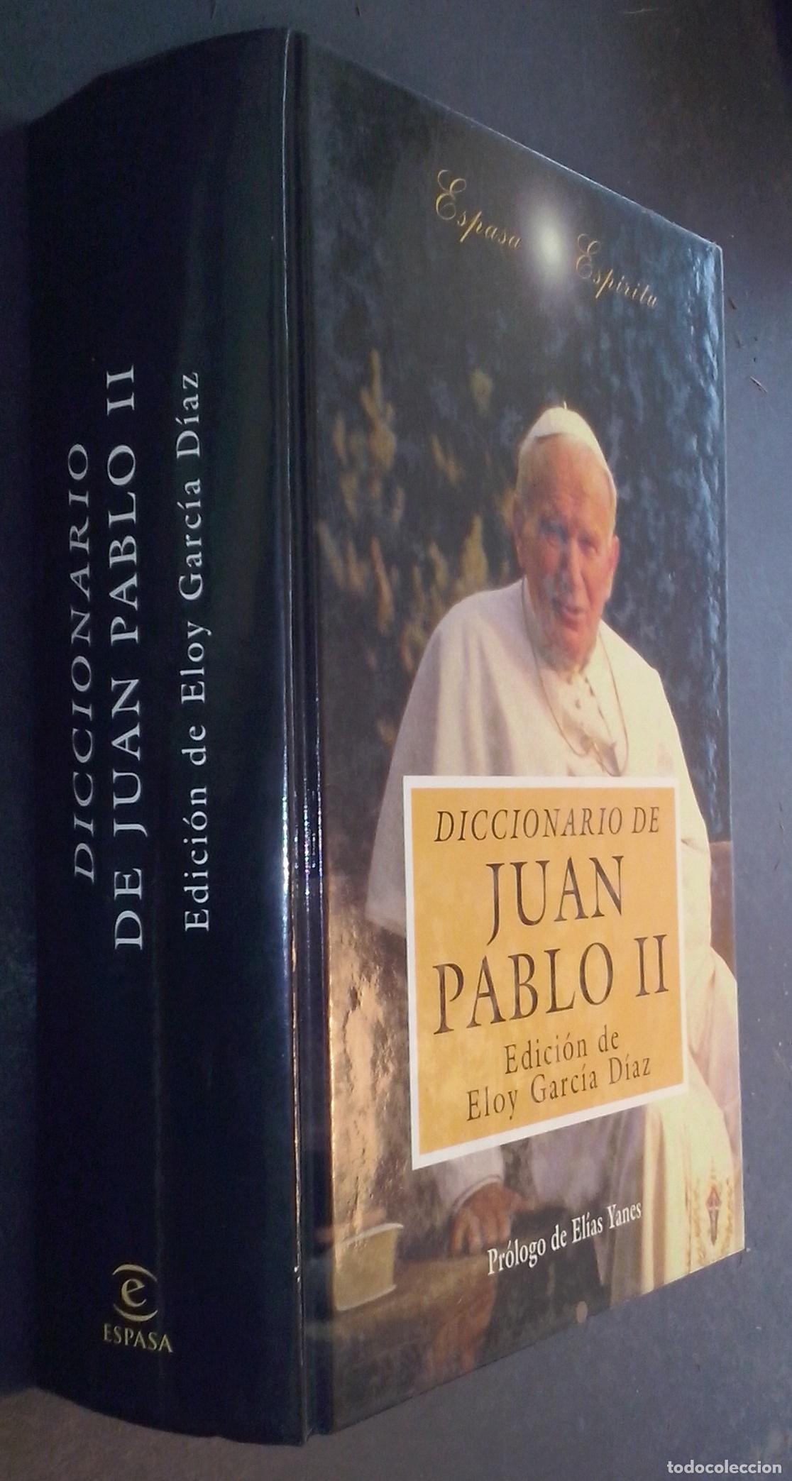 Libri di seconda mano: Diccionario de Juan Pablo II - GARCIA D&Iacute;AZ, Eloy: