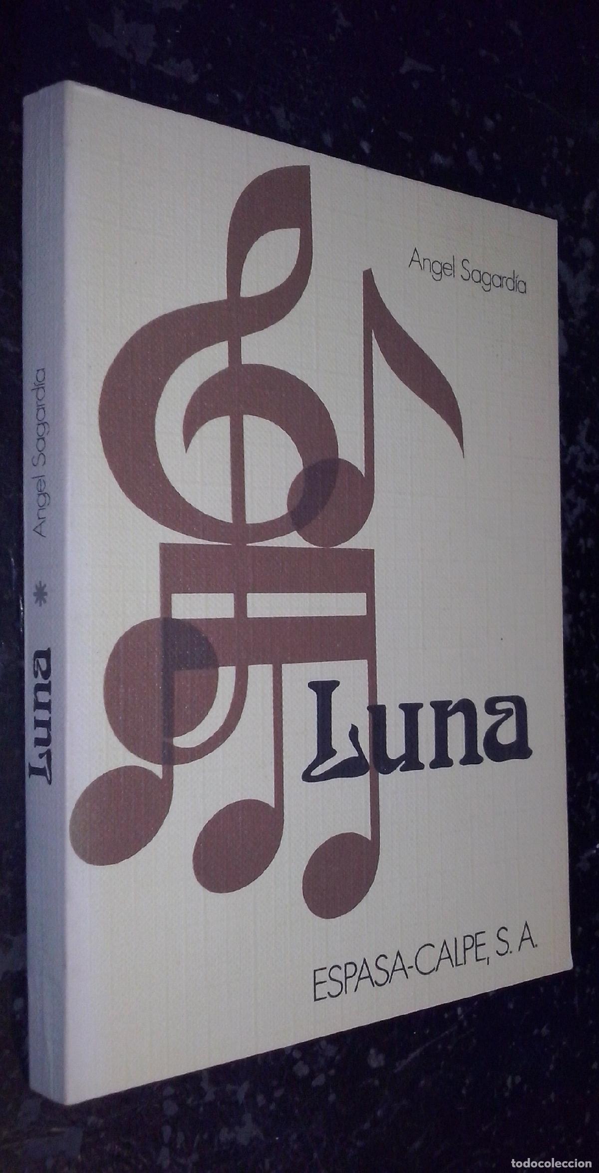 Libri di seconda mano: Pablo Luna - SAGARD&Iacute;A, &Aacute;ngel: