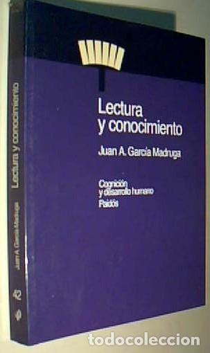 B&uuml;cher: Lectura y conocimiento. Cognici&oacute;n y desarrollo humano - GARCIA MADRUGA, Juan A.: