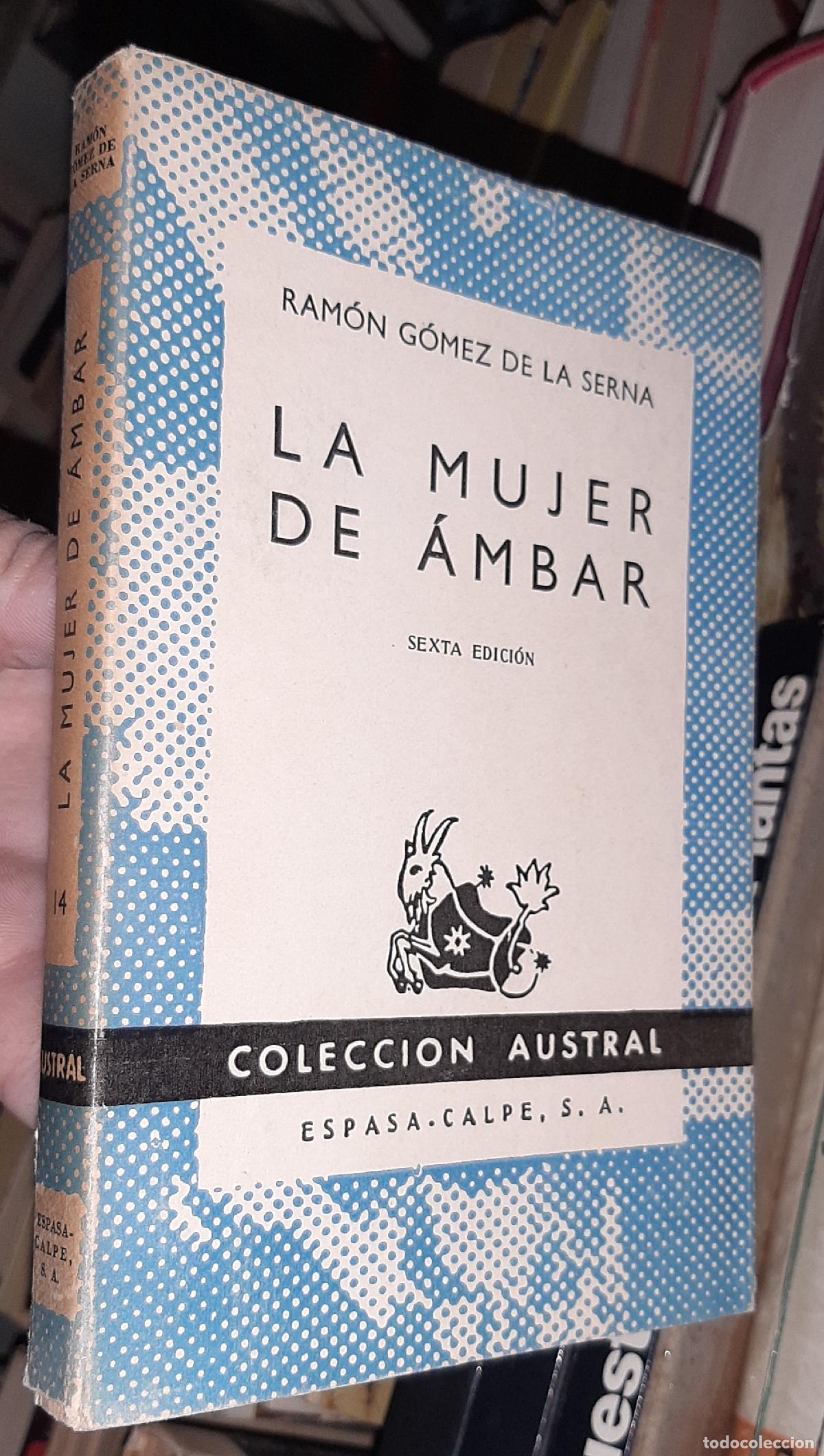 Libri di seconda mano: La mujer de &aacute;mbar - G&Oacute;MEZ DE LA SERNA, Ram&oacute;n: