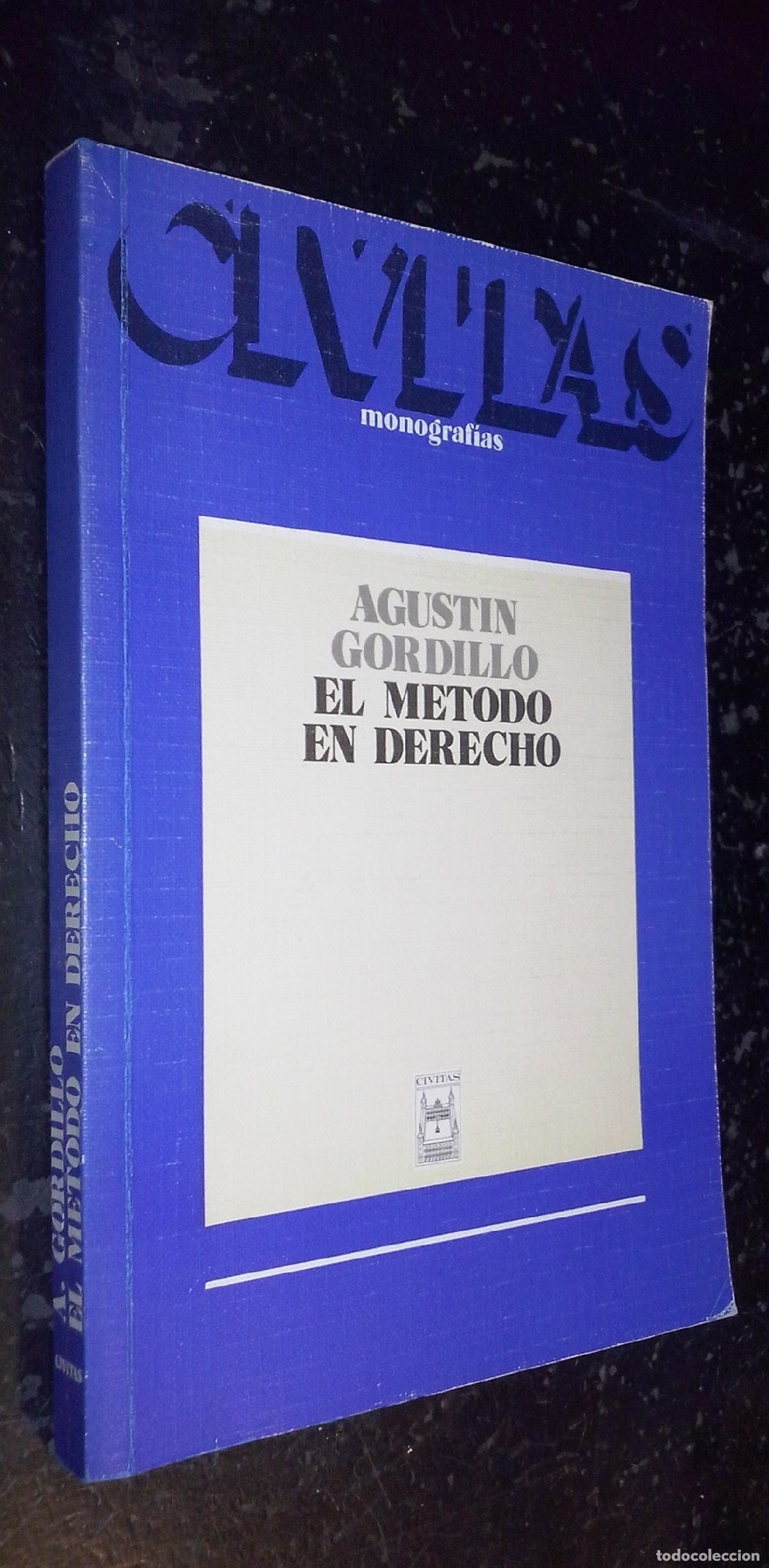 Libros: El m&eacute;todo en derecho. Aprender, Ense&ntilde;ar, escribir, crear, hacer - GORDILLO, Agust&iacute;n: