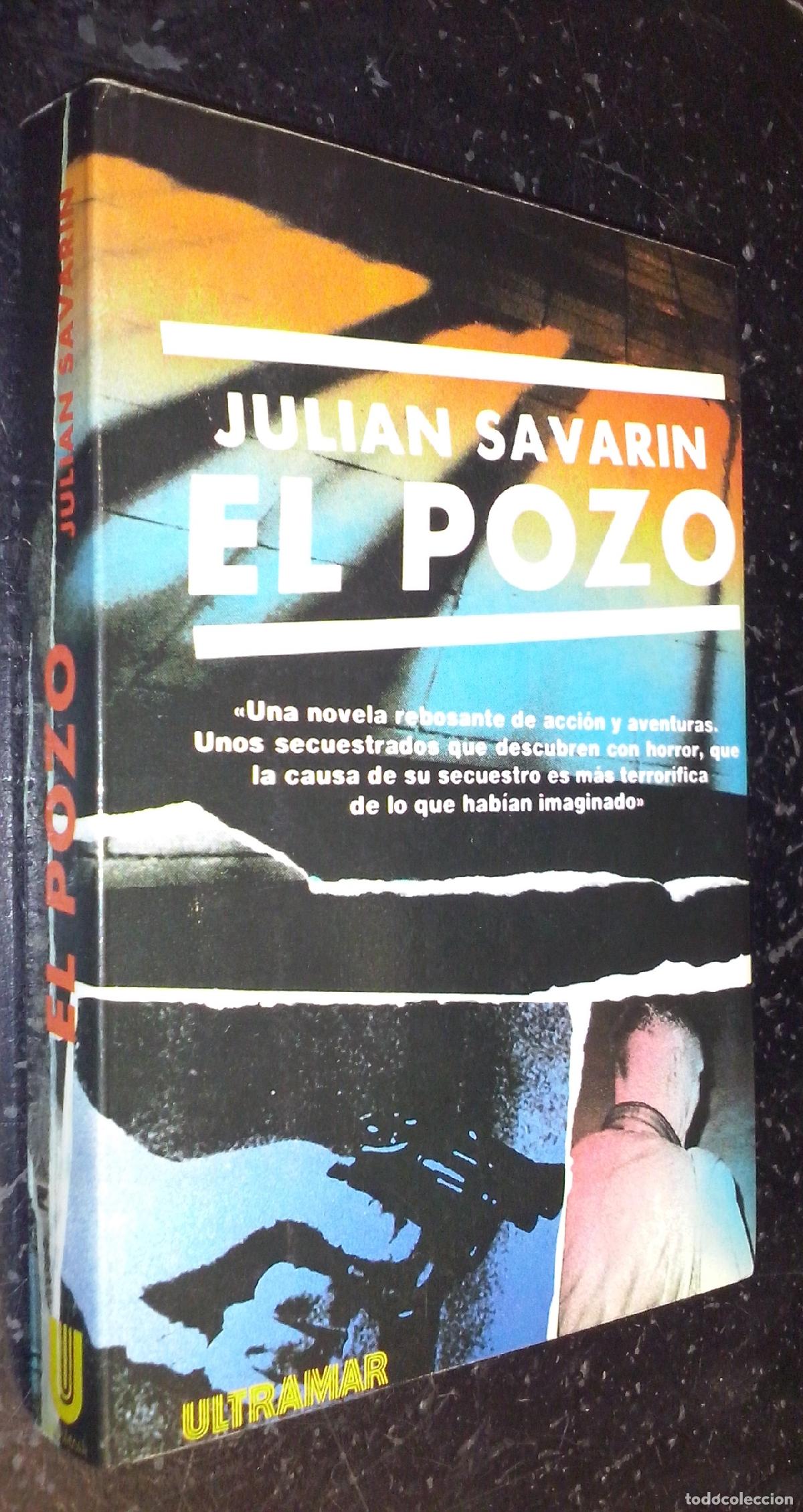 Libros: El pozo - SAVARIN, Juli&aacute;n: