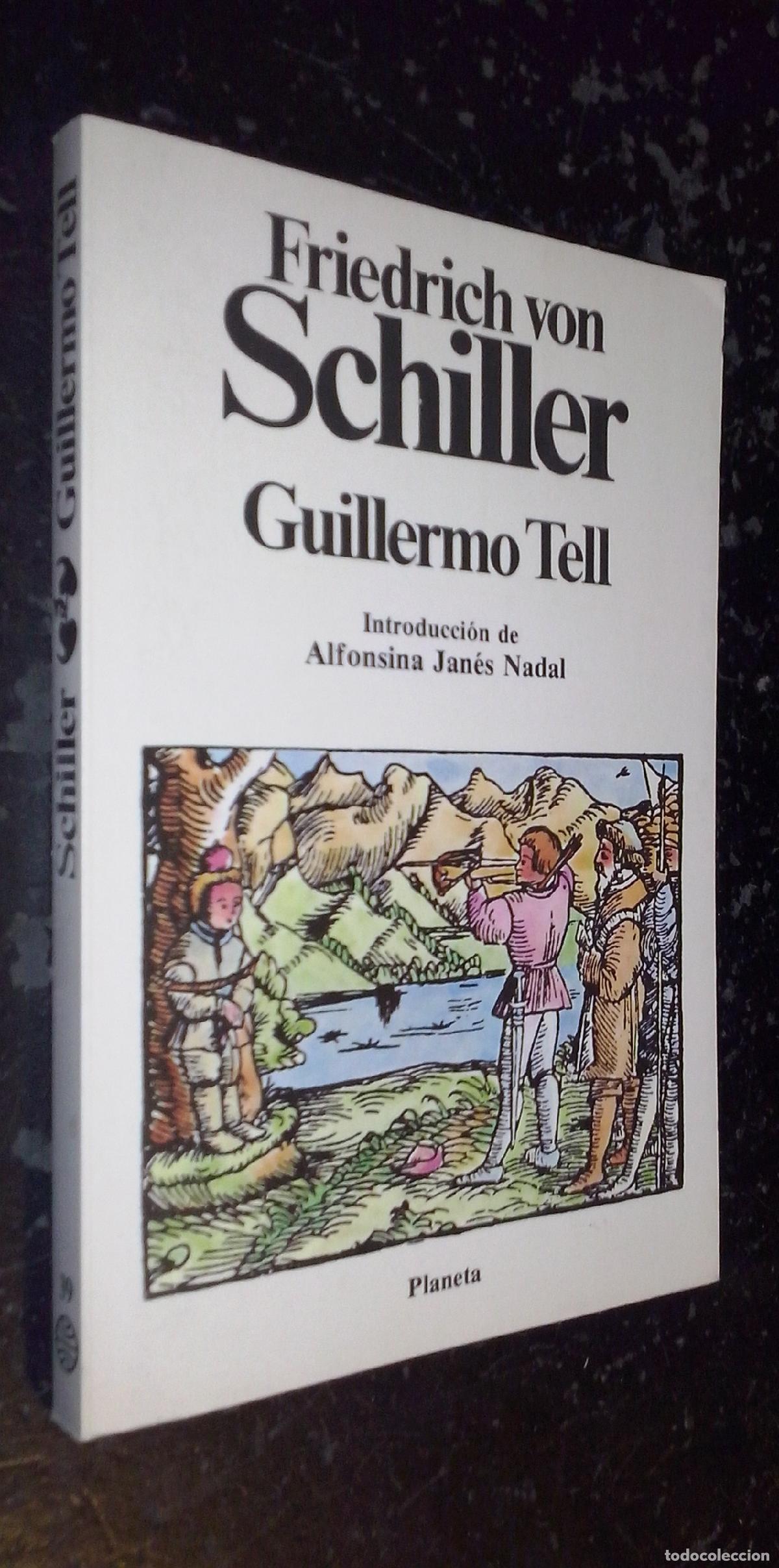 Libros: Guillermo Tell - SCHILLER, Friedrich von: