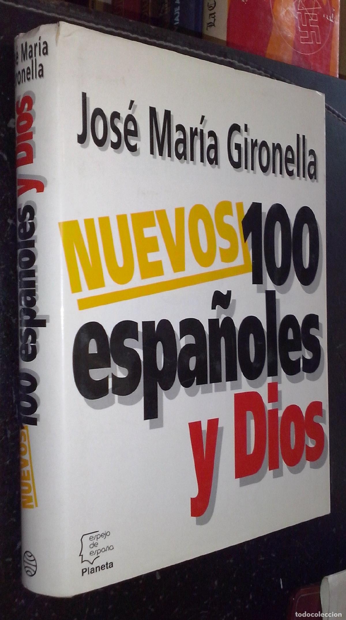 B&uuml;cher: Nuevos 100 espa&ntilde;oles y Dios - GIRONELLA, Jos&eacute; Mar&iacute;a: