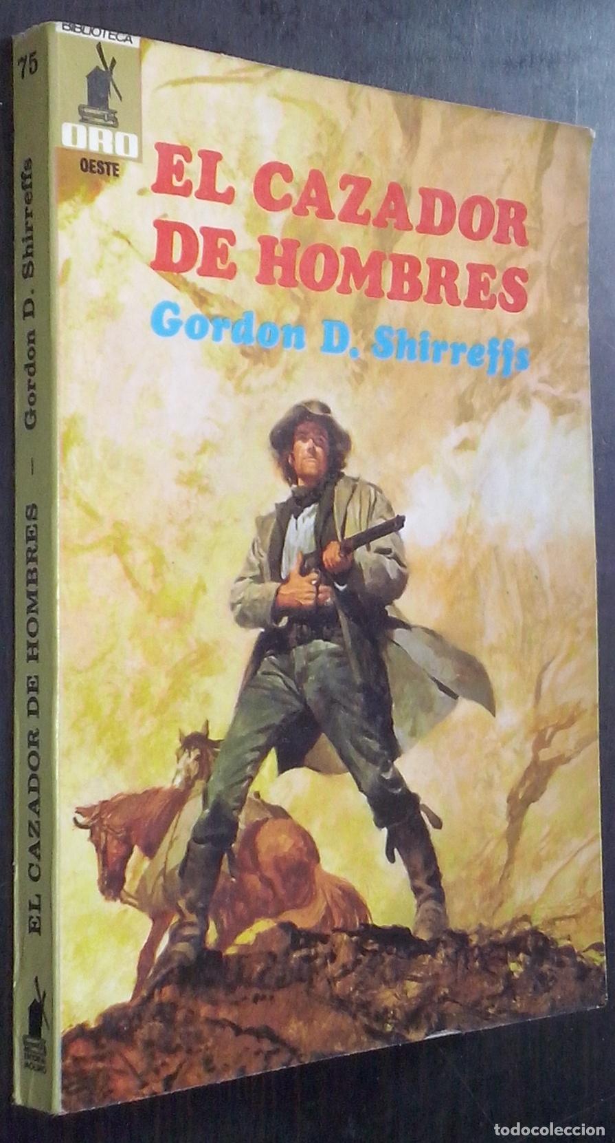 Livros em segunda m&atilde;o: El cazador de hombres - SHIRREFFS, Gordon D.:
