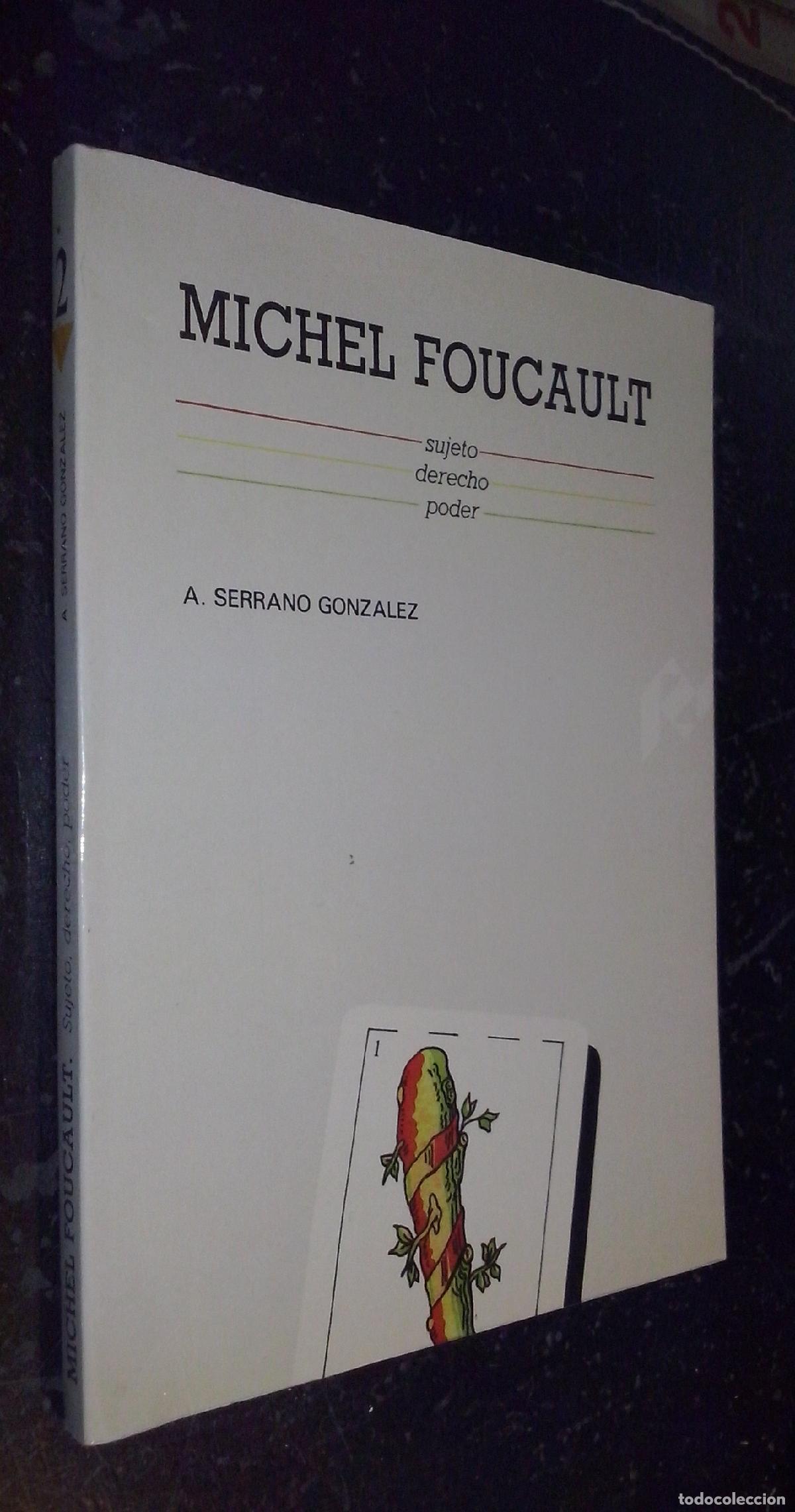 Libri di seconda mano: Michel Foucault. Sujeto, derecho, poder - SERRANO GONZ&Aacute;LEZ, Antonio: