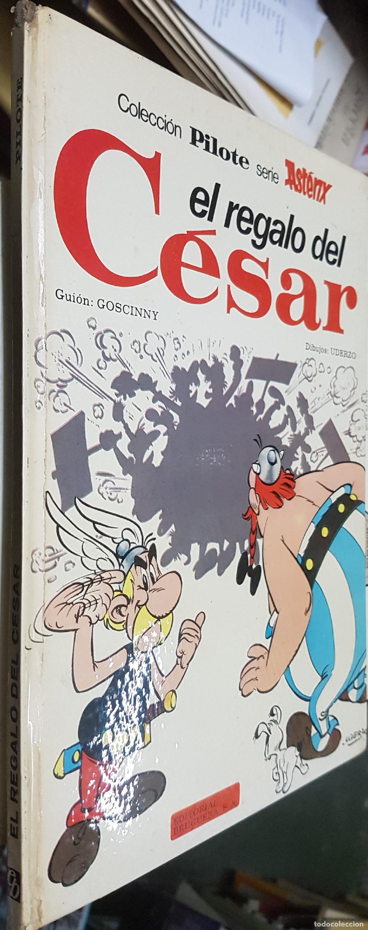 Livros em segunda m&atilde;o: El regalo del C&eacute;sar . Colecci&oacute;n Pilote serie Asterix. Gui&oacute;n de .... y Dibujos de .... Edici&oacute;n en car