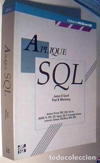Livros em segunda m&atilde;o: Aplique SQL - GROFF, James R. y WEINBERG, Paul N.: