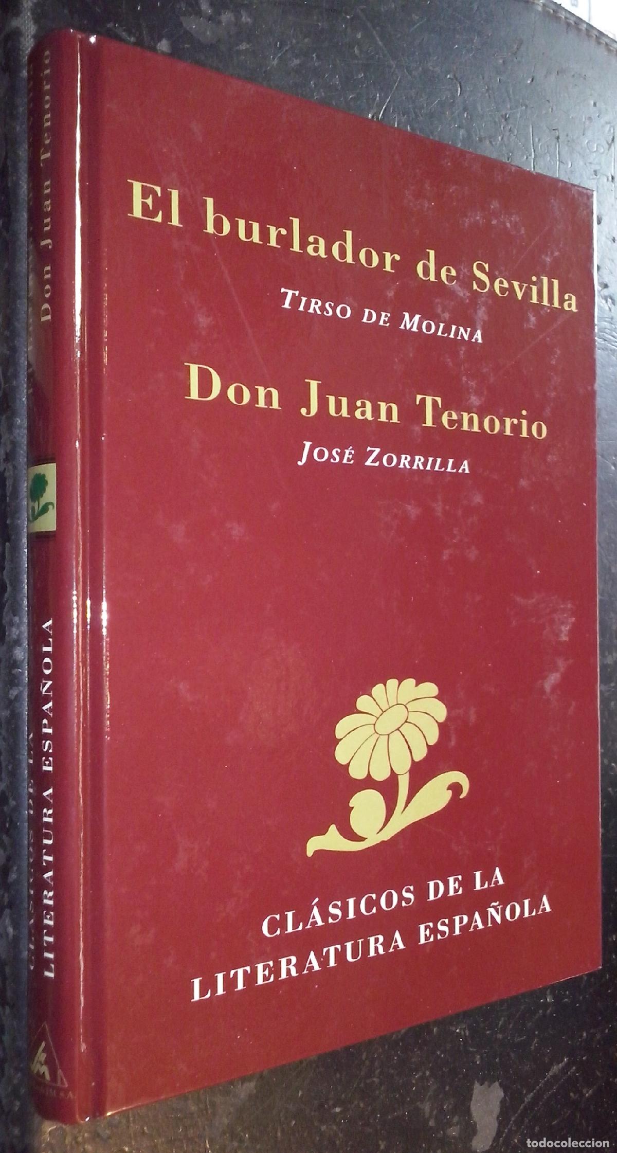 Libri di seconda mano: El burlador de Sevilla. Don Juan Tenorio - TIRSO DE MOLINA y ZORRILLA, Jos&eacute;: