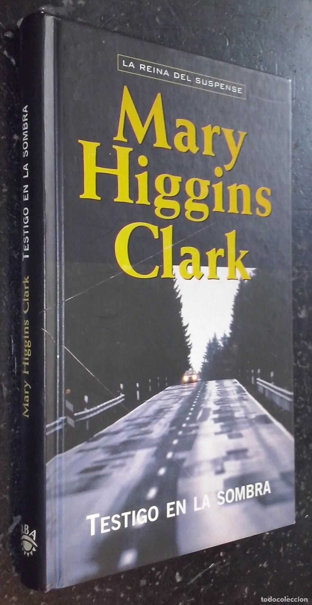 Livres: Testigo en la sombra - HIGGINS CLARK, Mary: