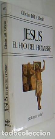 books: Jes&uacute;s, el hijo del hombre - JALIL GIBRAN, Gibran: