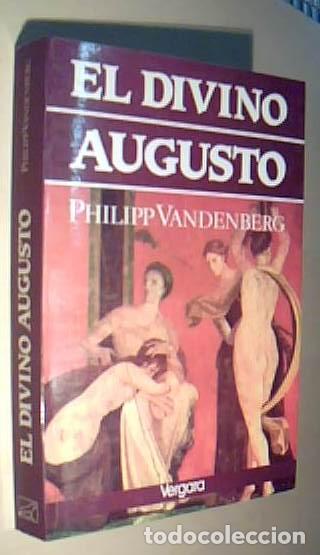 Libros: El divino Augusto - VANDERBERG, Philip: