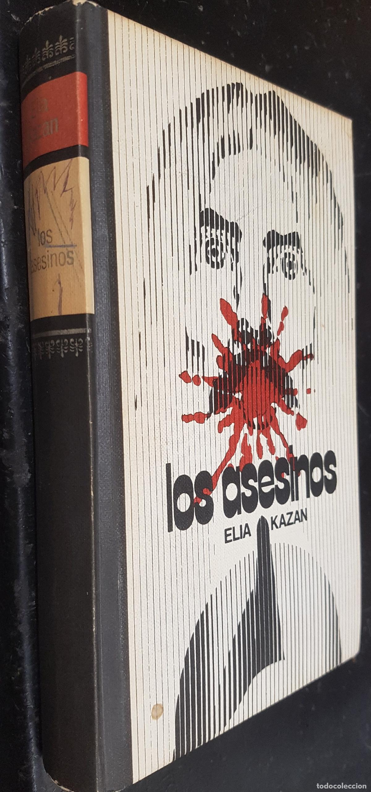 Libri di seconda mano: Los asesinos - KAZAN, Elia: