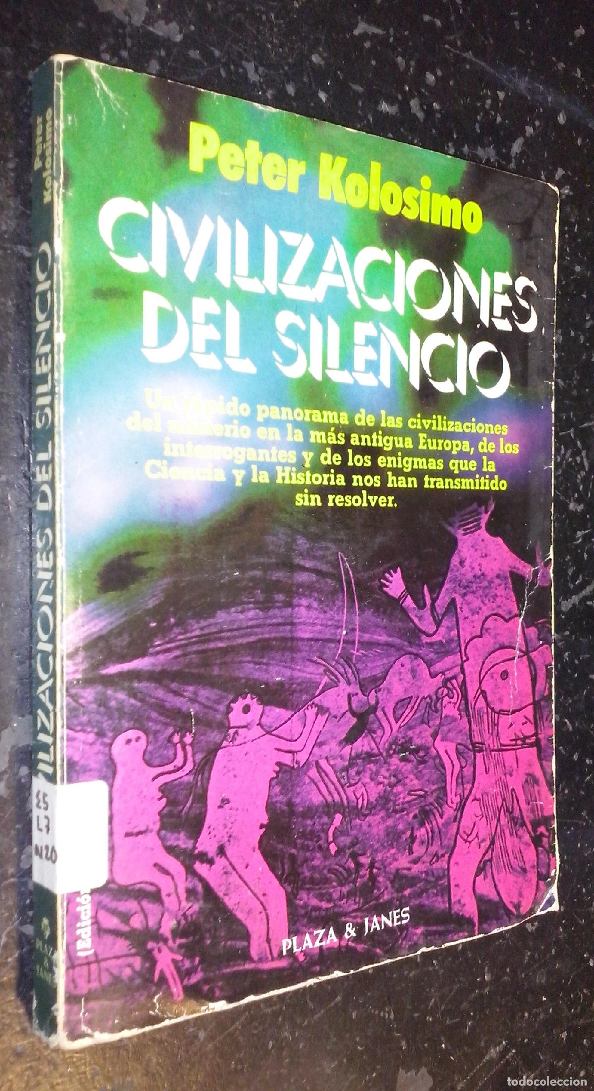 Libri di seconda mano: Civilizaciones del silencio - KOLOSIMO, Peter: