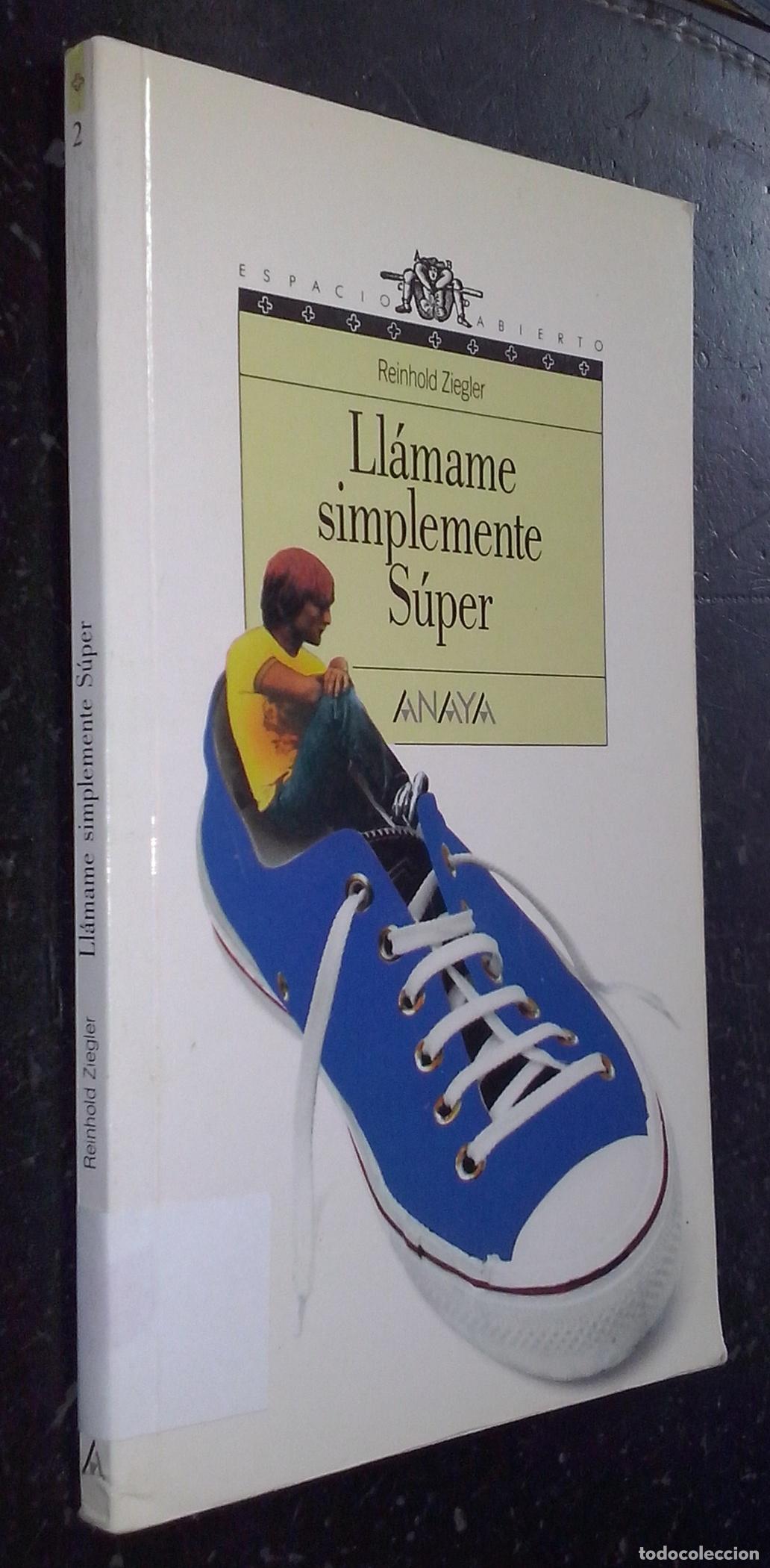 Libros: Ll&aacute;mame simplemente S&uacute;per - ZIEGLER, Reinhold: