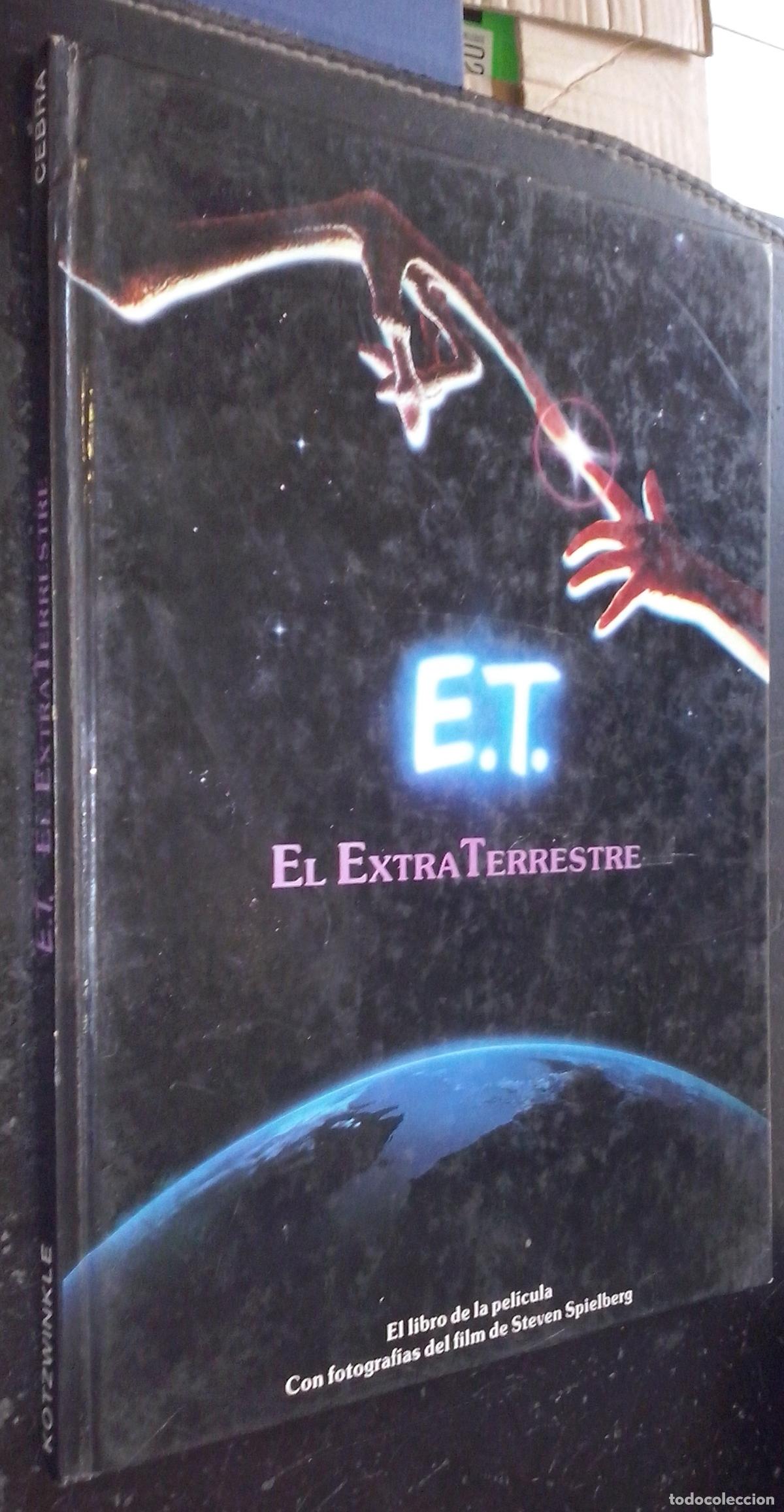 Livres: E.T. El extraterrestre - KOTZWINKLE, William: