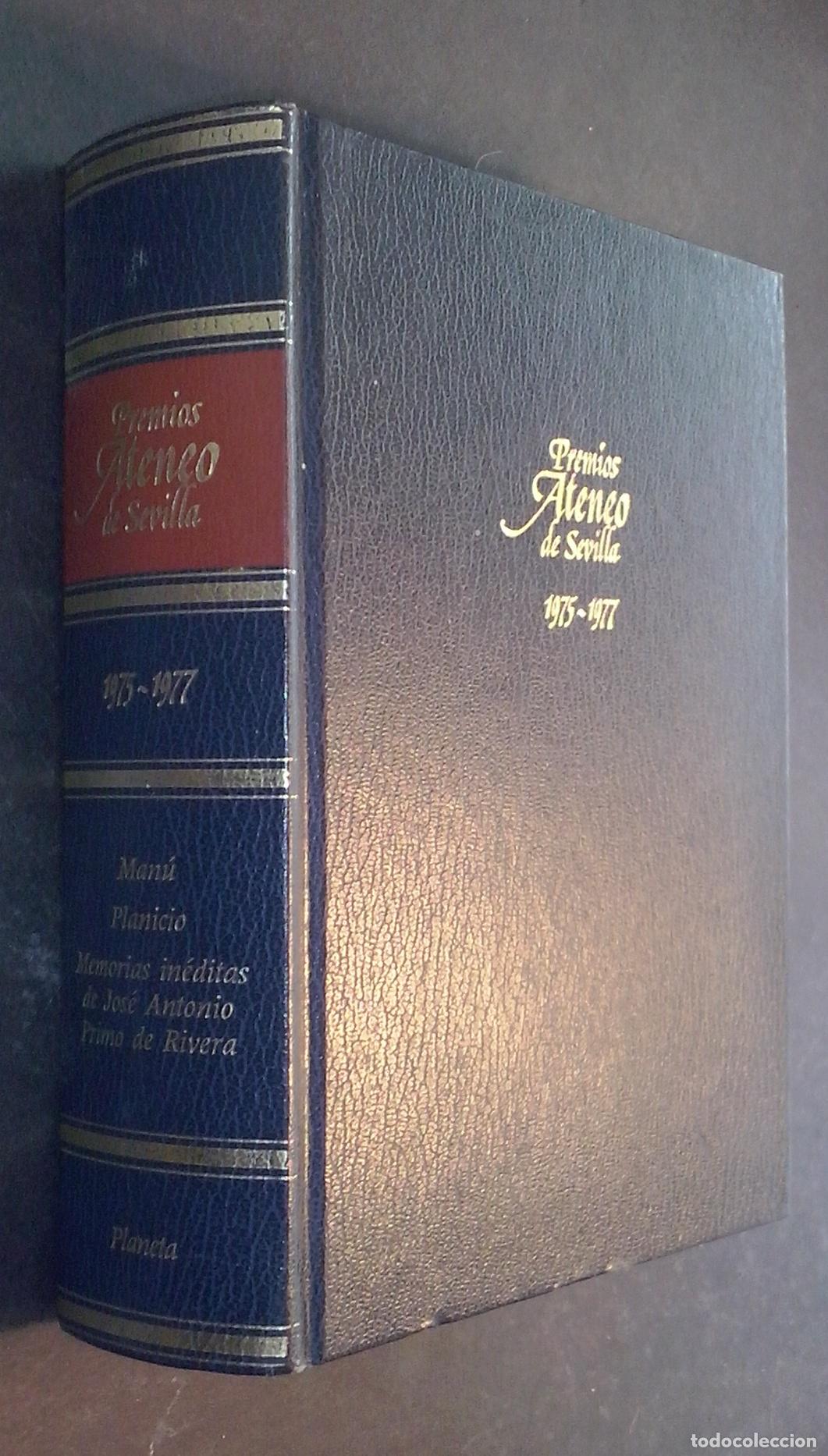B&uuml;cher: Premios Ateneo de Sevilla. 1975-1977: Man&uacute;. Planicio. Memoria in&eacute;ditas de Jos&eacute; Antonio Primo de Rive