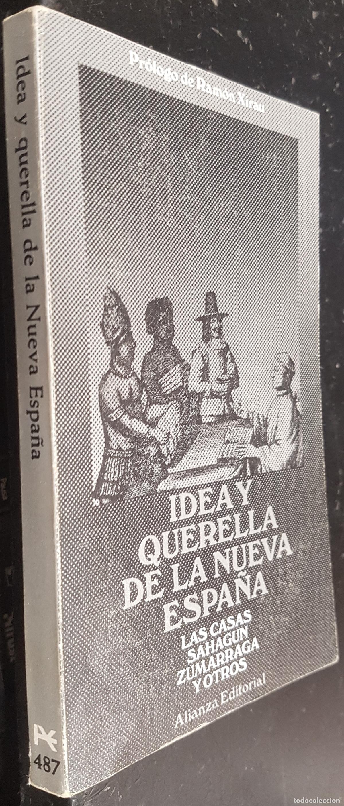 books: Idea y querella de la Nueva Espa&ntilde;a - LAS CASAS y otros: