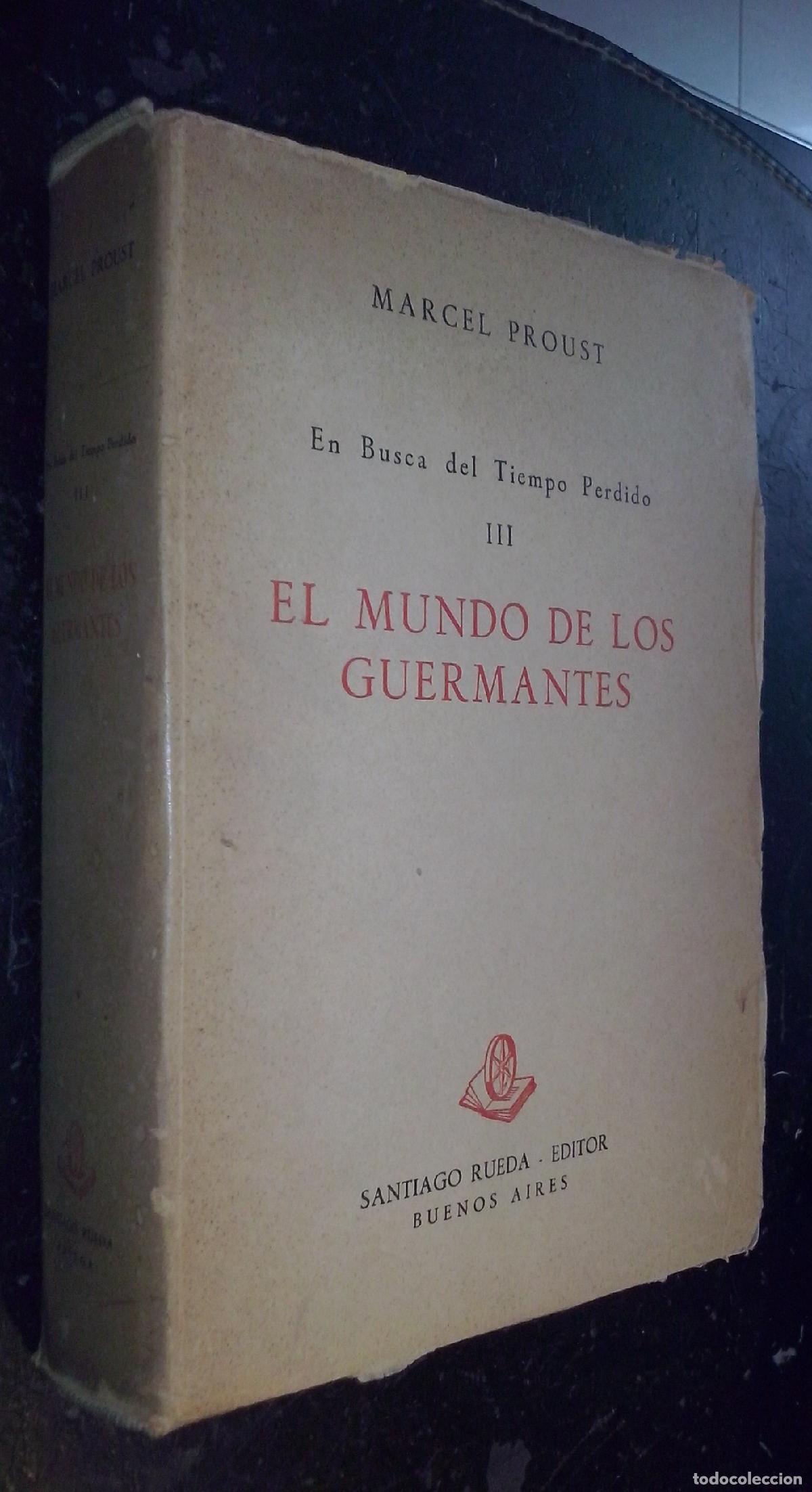 books: En busca del tiempo perdido. Tomo III: El mundo de los guermantes - PROUST, Marcel: