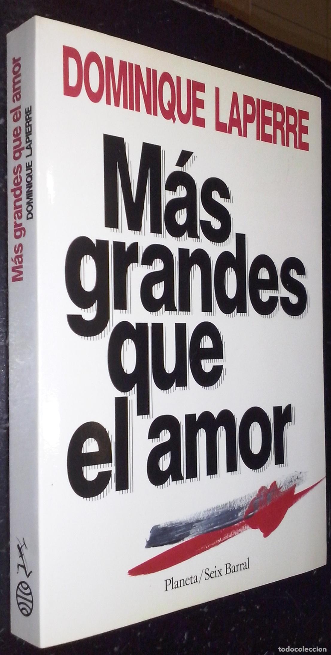 Libri di seconda mano: M&aacute;s grandes que el amor - LAPIERRE, Dominique: