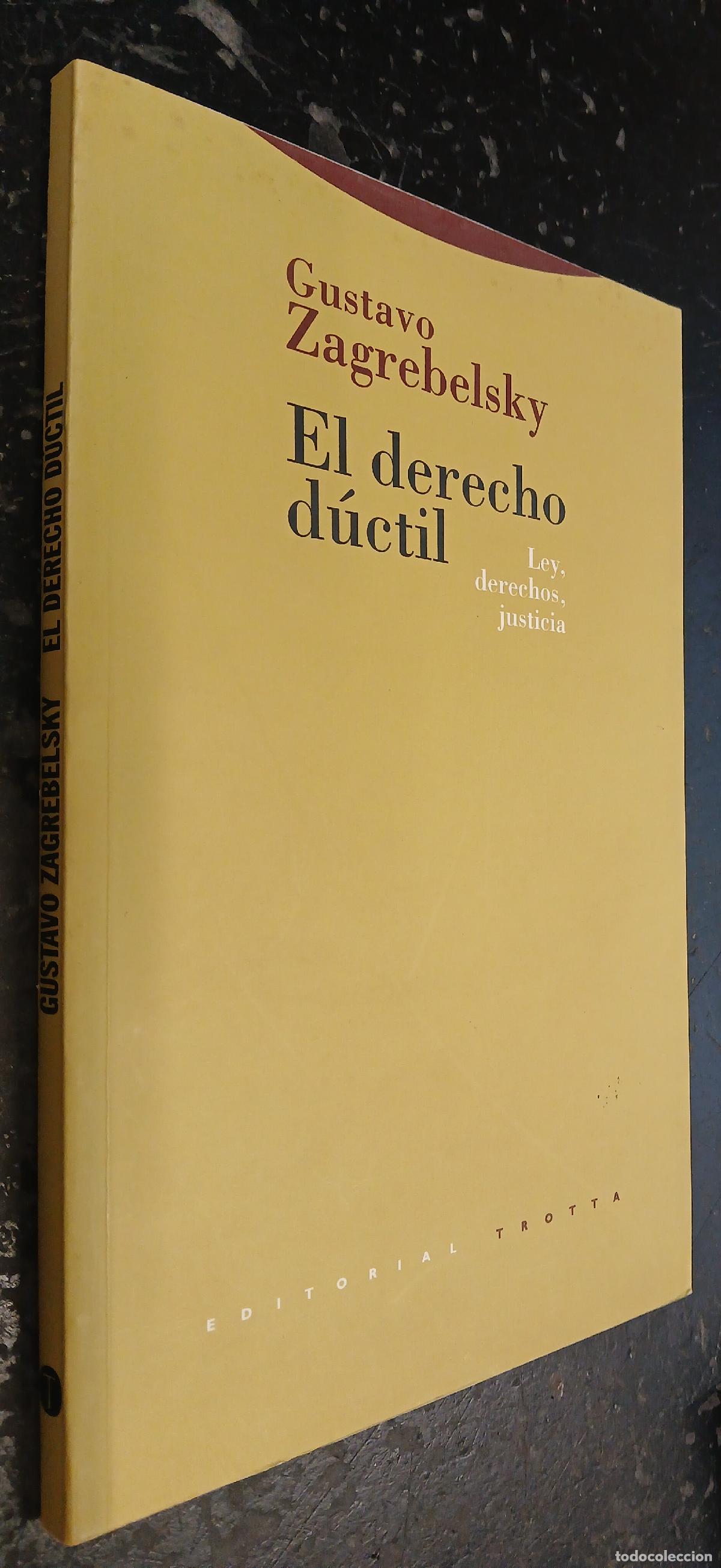 Livros em segunda m&atilde;o: El derecho d&uacute;ctil. Ley, derechos, justicia - ZAGREBELSKY, Gustavo: