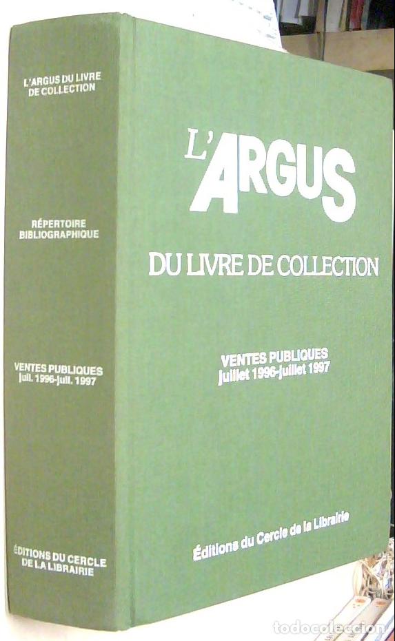 Livros em segunda m&atilde;o: L Argus du Livre de Collection. Ventes publiques. Juillet 1996 - Juillet 1997 - AA. VV.: